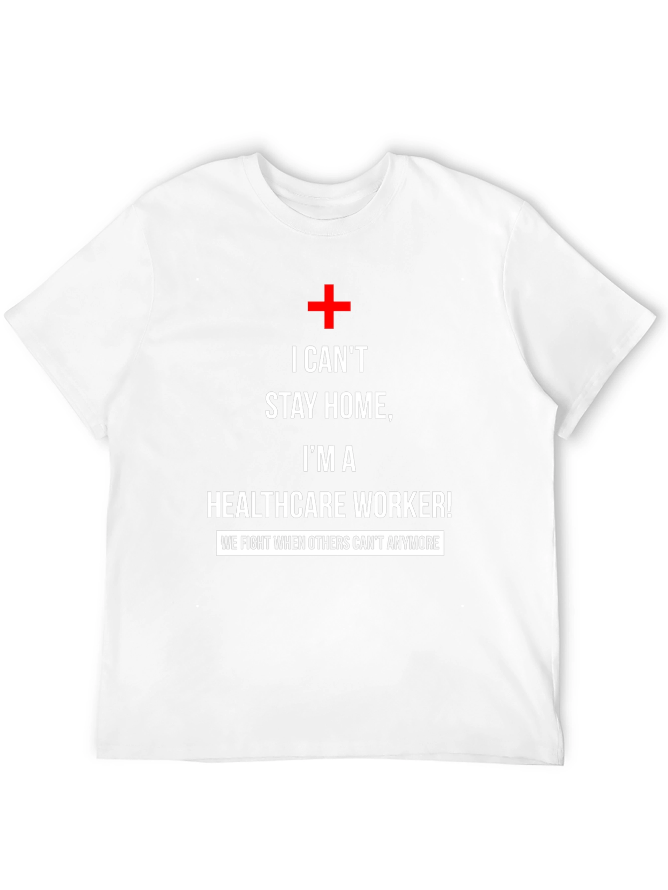 Healthcare Worker Support T-Shirt