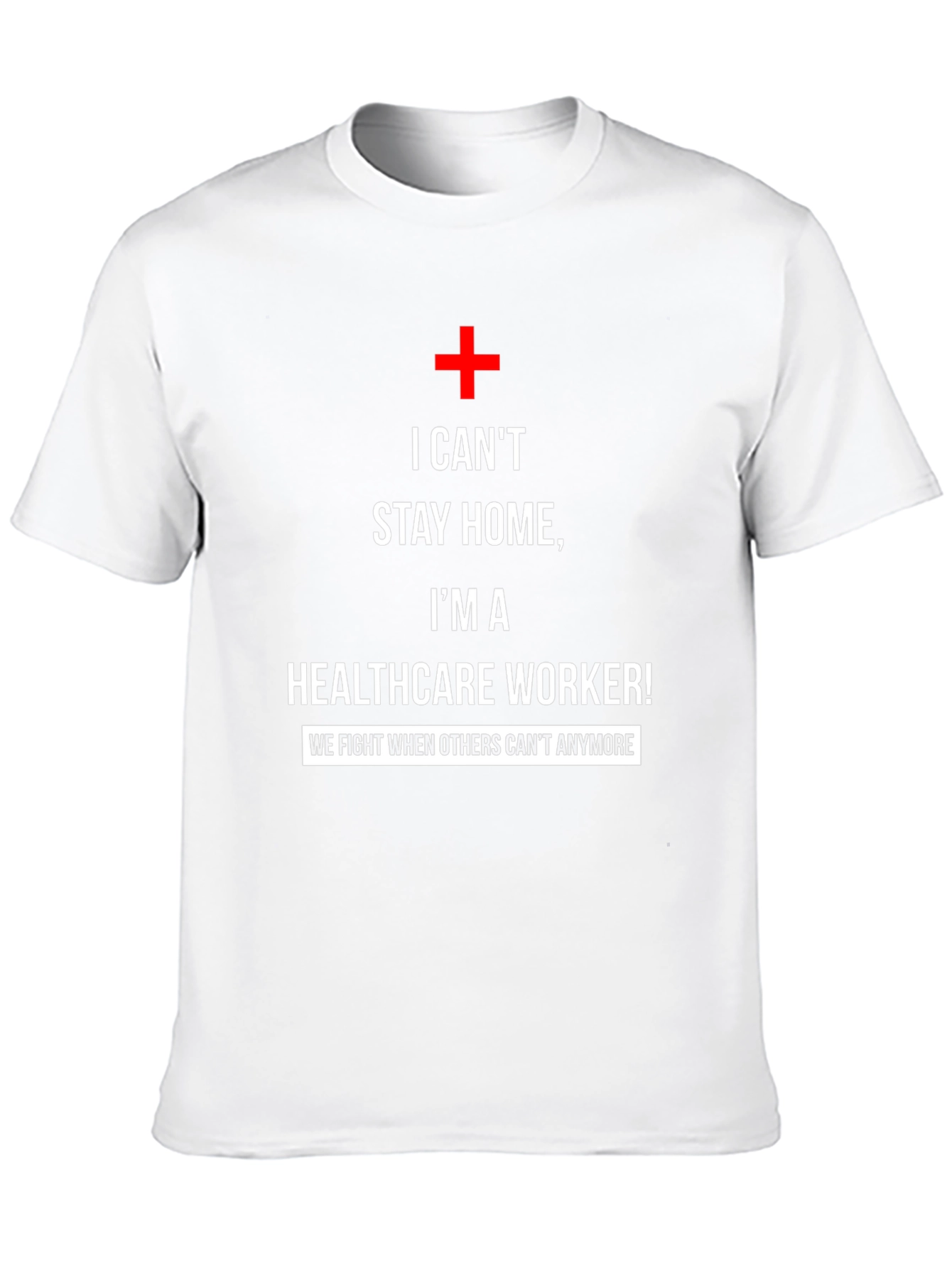 Healthcare Worker Support T-Shirt