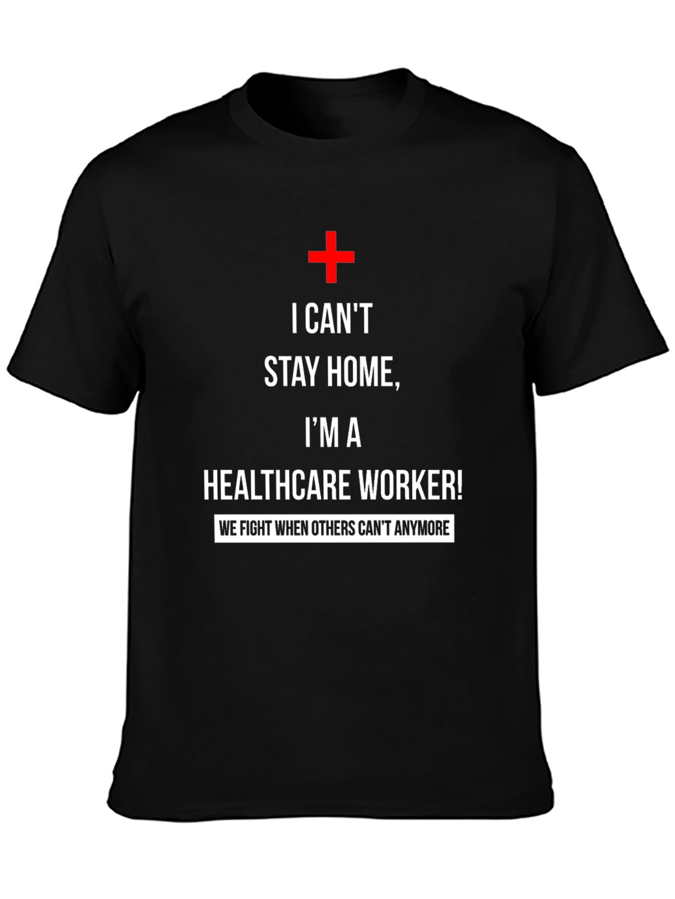 Healthcare Worker Support T-Shirt