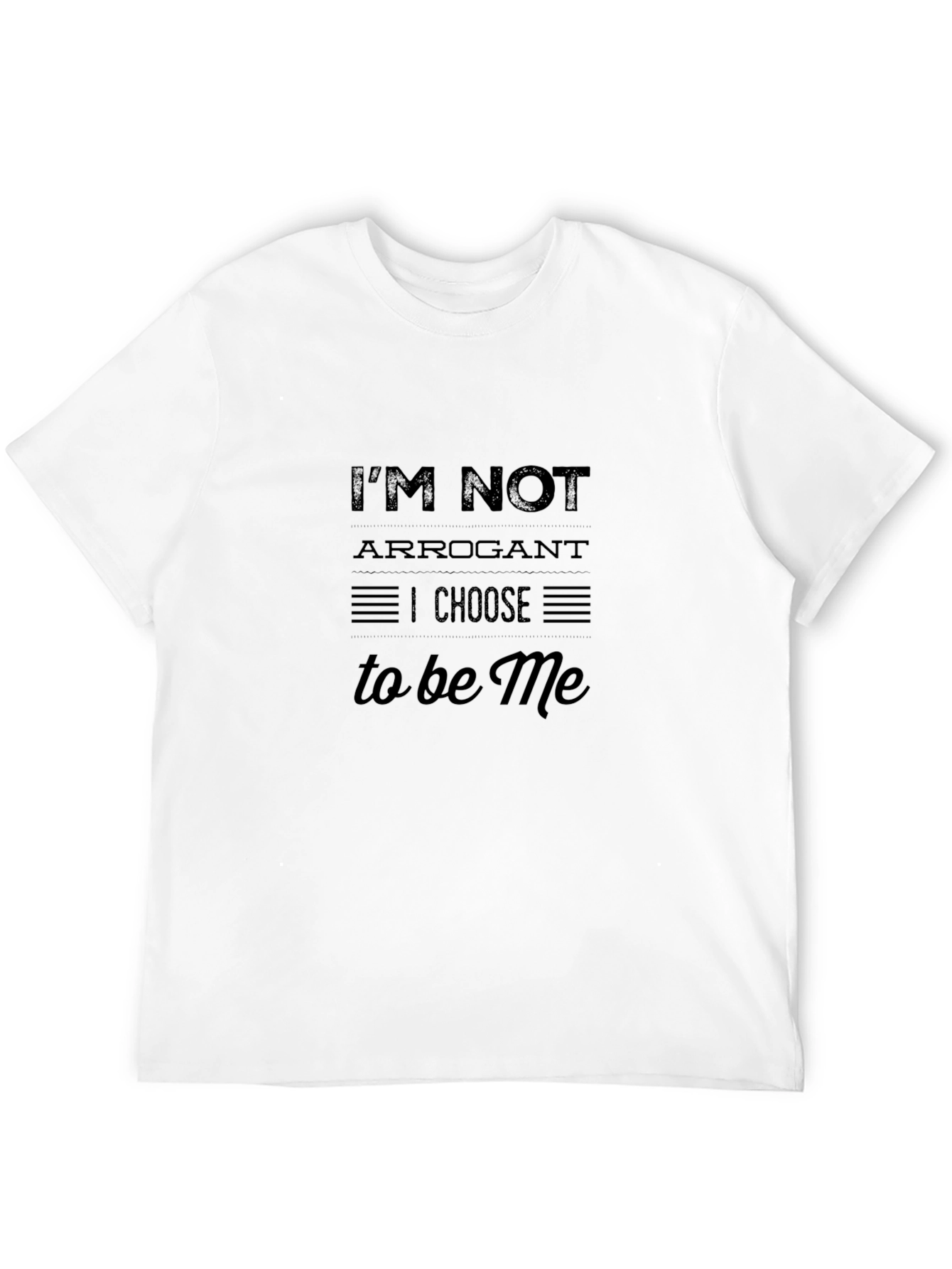 Im Not Arrogant Graphic Tee - Black