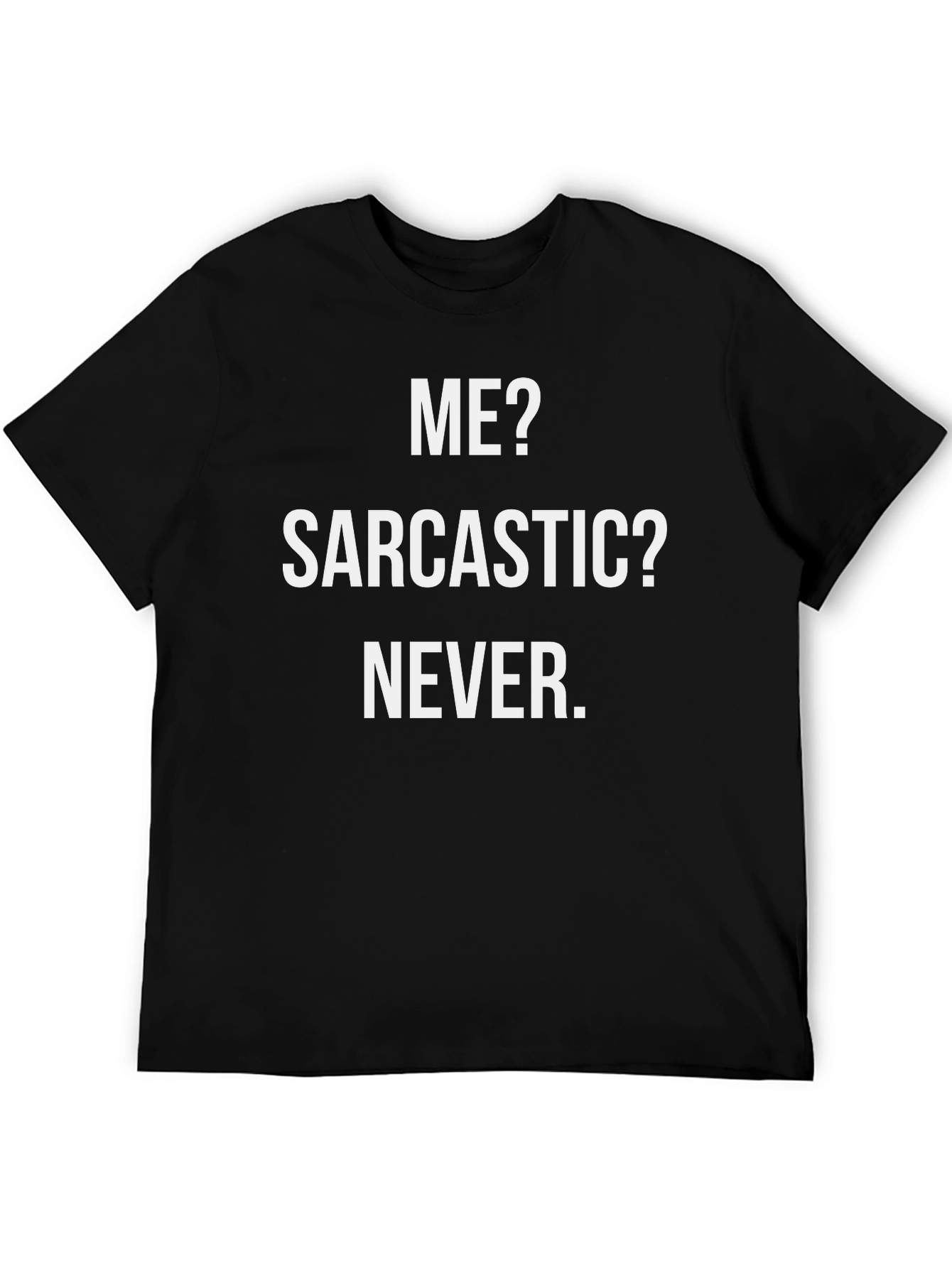 Sarcastic Never Mens Black T-Shirt