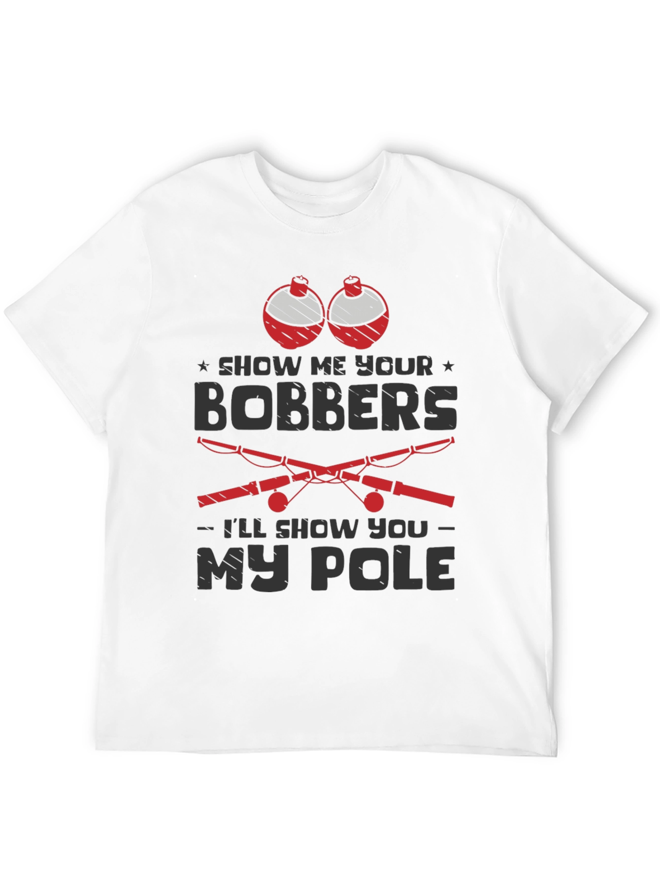 Funny Fishing Bobber T-Shirt
