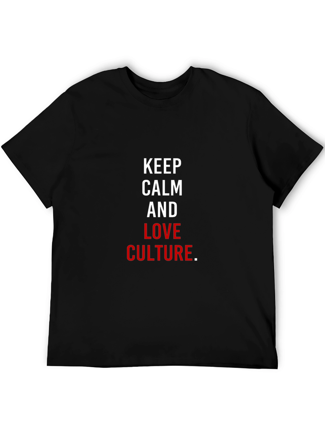 Keep Calm and Love Culture Graphic Tee