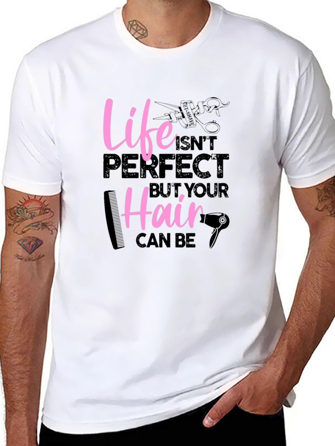 Life Isnt Perfect Hairdresser Graphic T-Shirt
