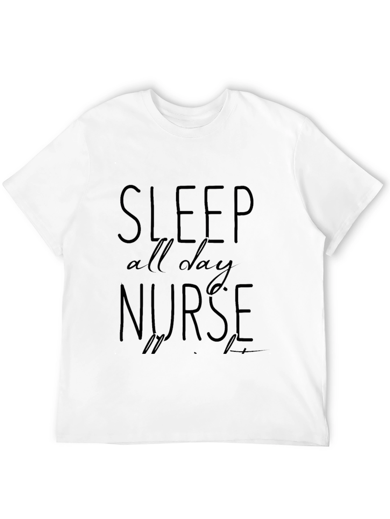 Sleep All Day Nurse Black T-Shirt