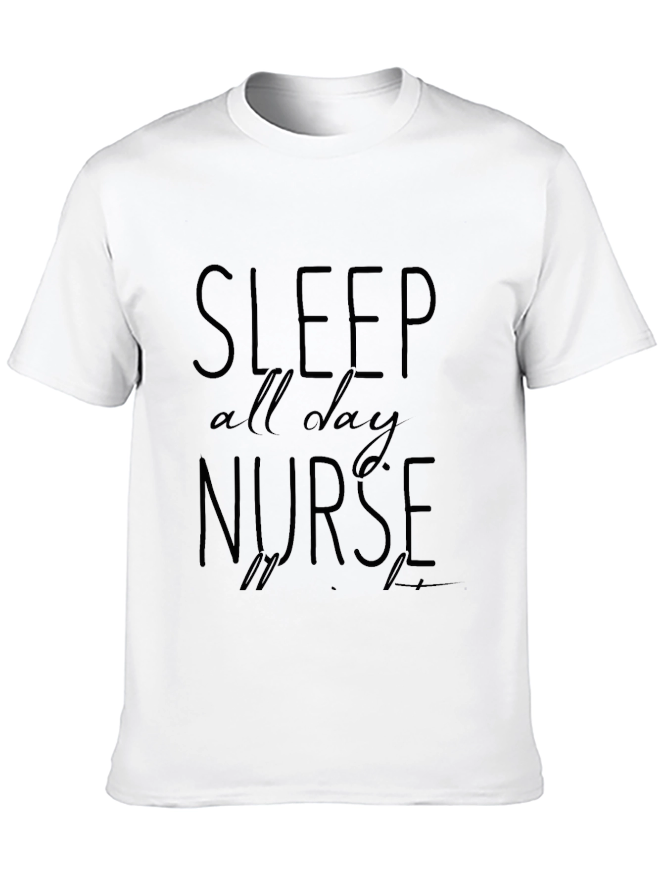 Sleep All Day Nurse Black T-Shirt
