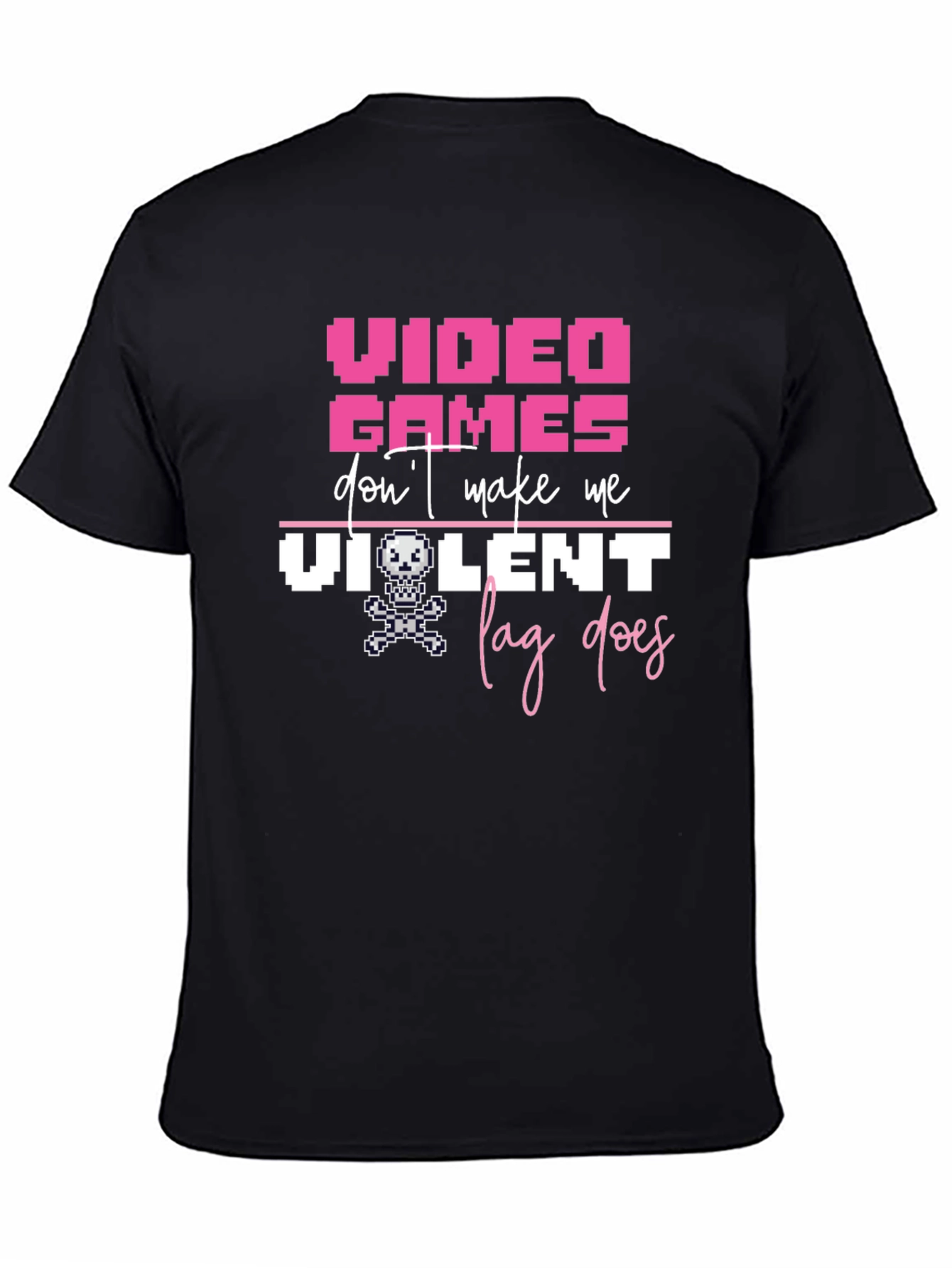 Video Game T-Shirt - Lag Does