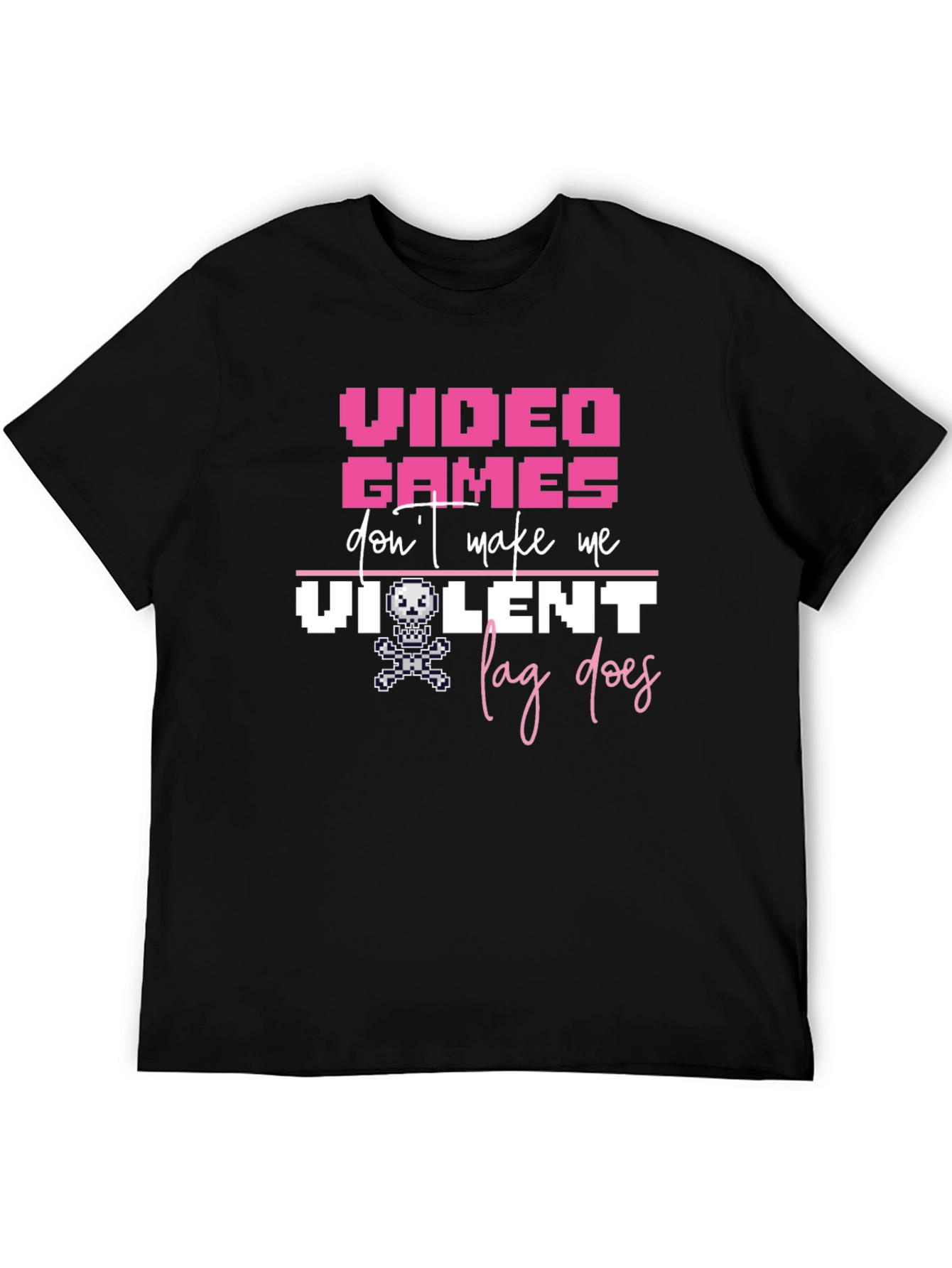 Video Game T-Shirt - Lag Does