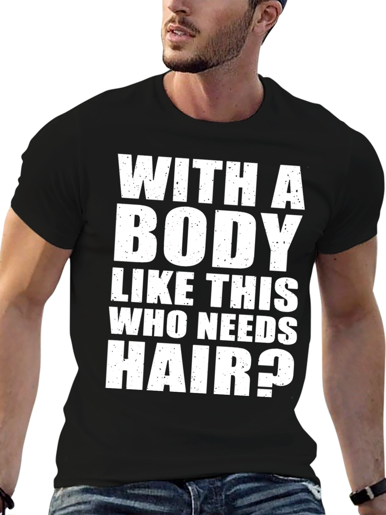 Funny Bodybuilder T-Shirt: With a Body Like This...