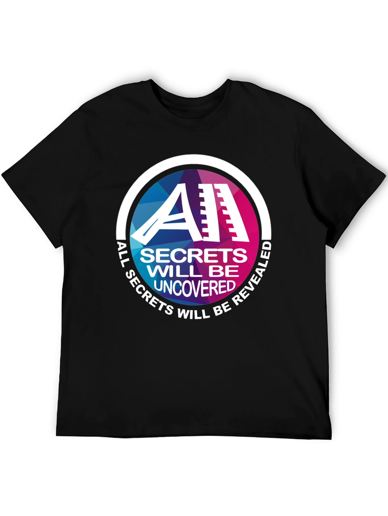 All Secrets Will Be Revealed Graphic Tee