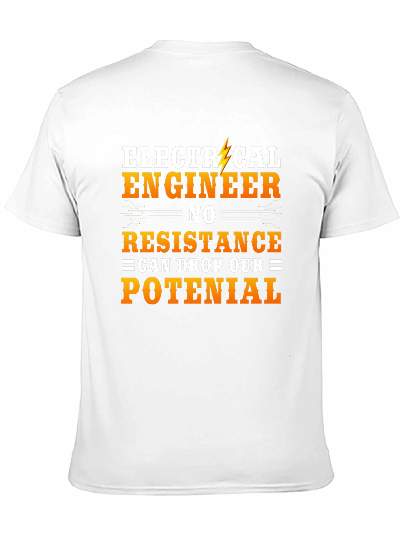 Electrical Engineer Humor T-Shirt - No Resistance Potential!