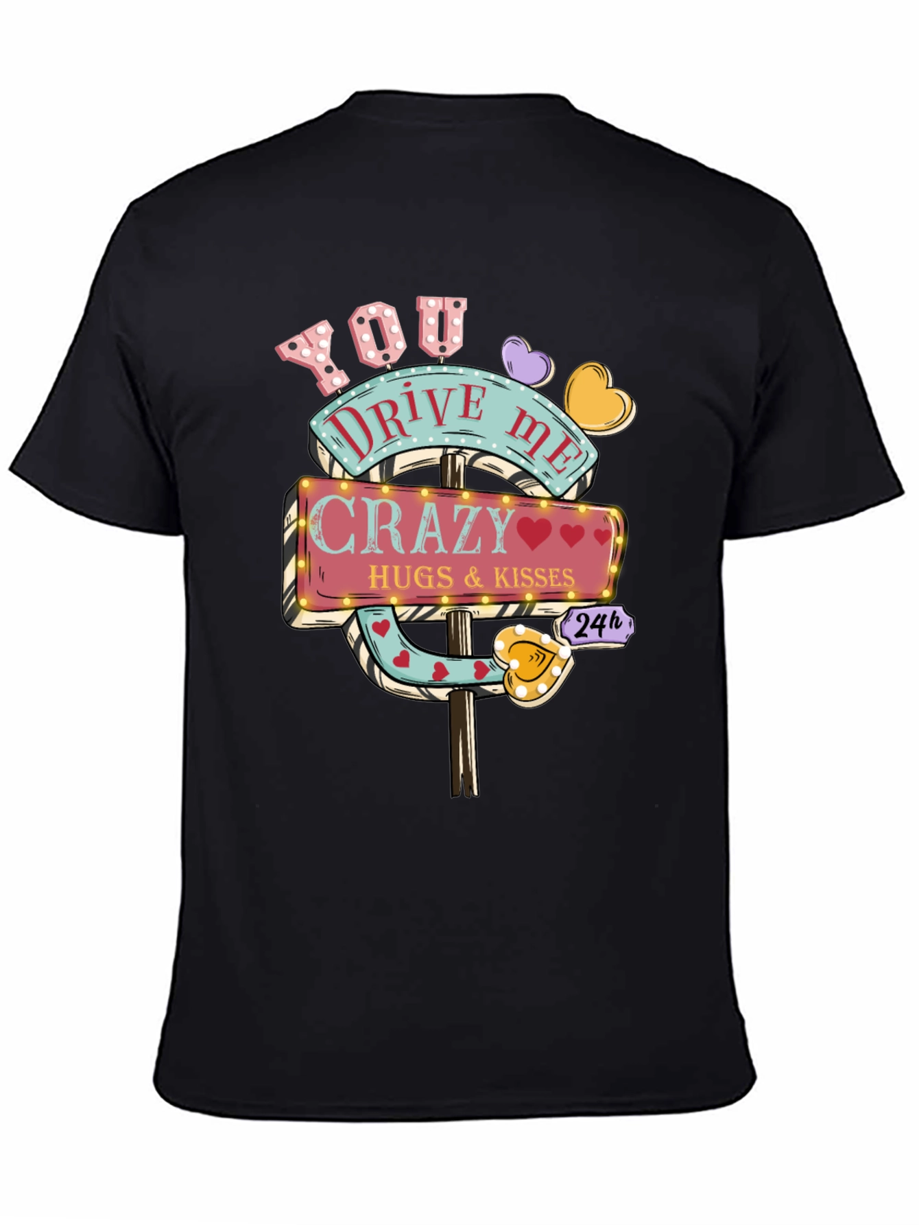 You Drive Me Crazy T-Shirt