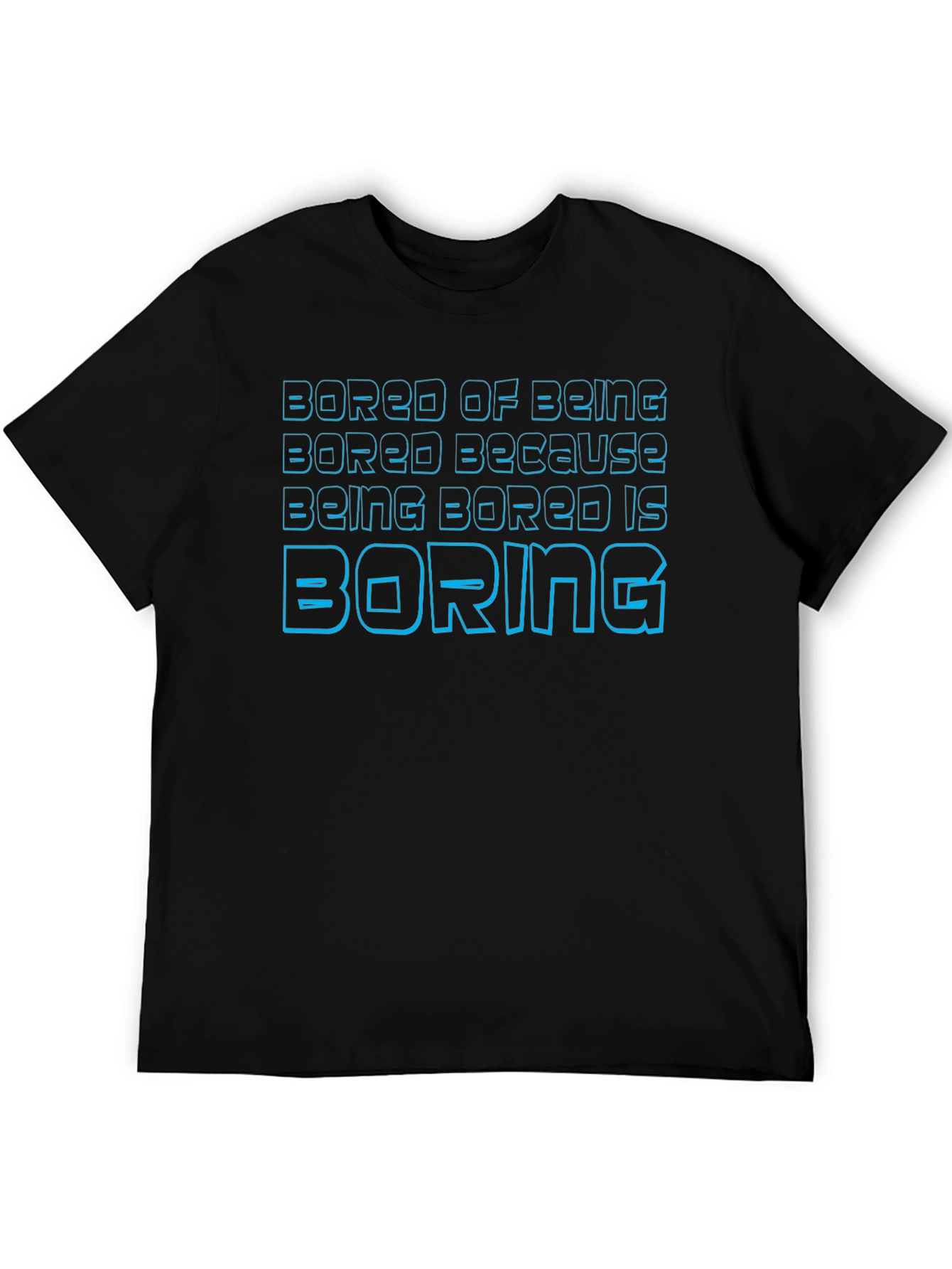 Bored of Being Bored Graphic T-Shirt