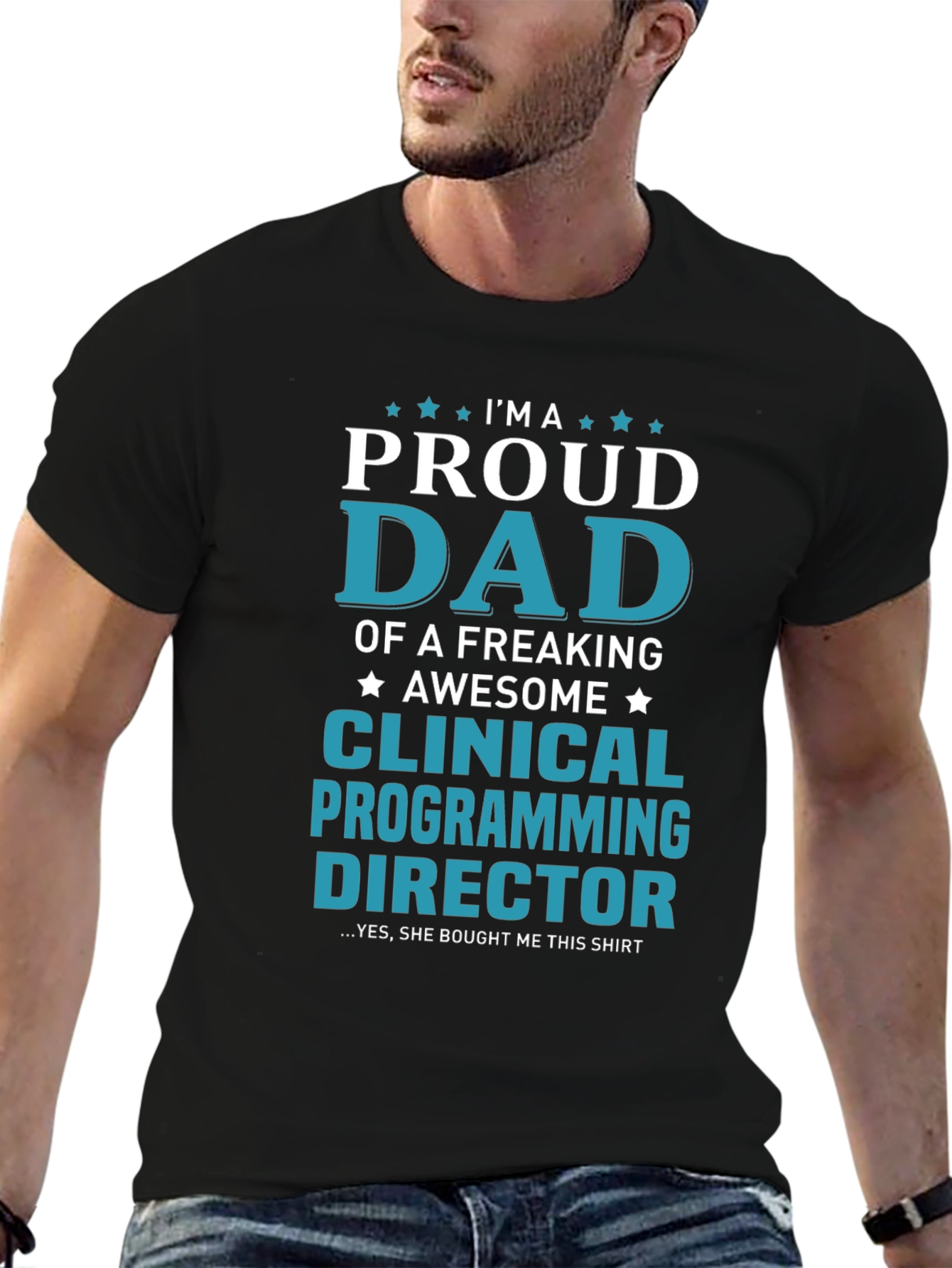 Proud Dad Clinical Programming Director T-Shirt