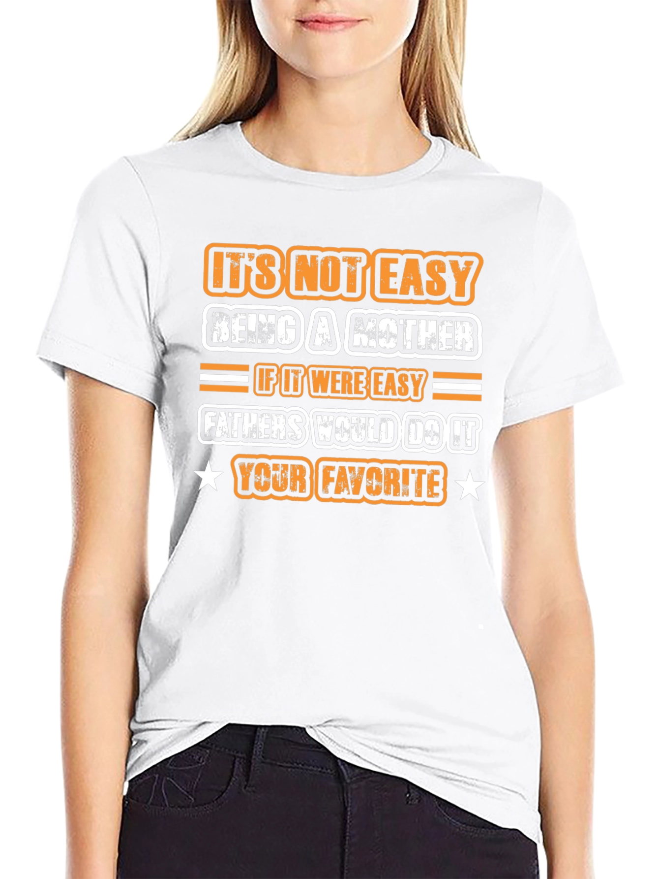 Its Not Easy Being A Mother T-Shirt