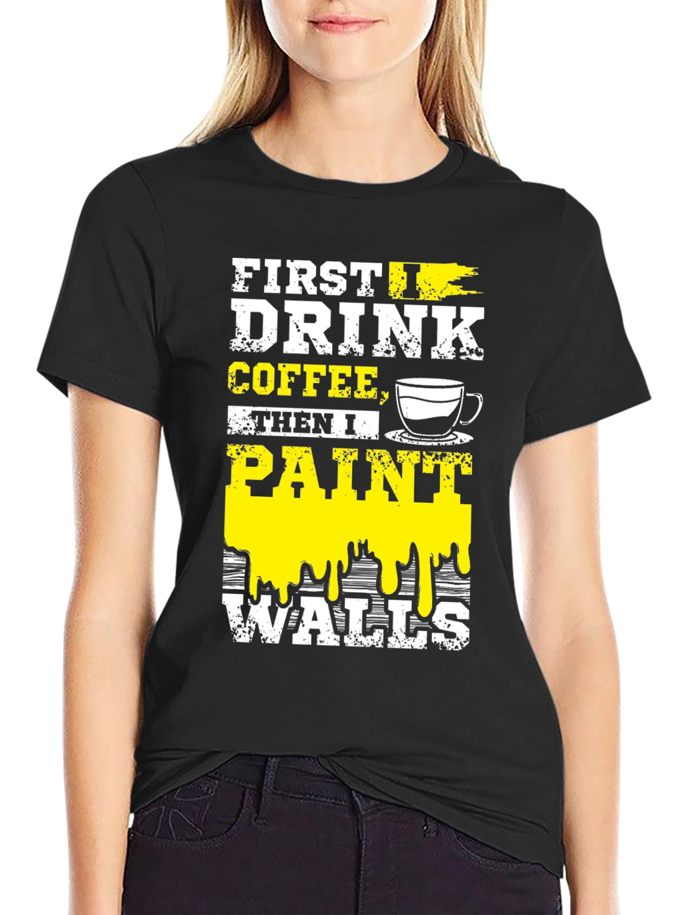 Drink Coffee Paint Walls T-Shirt
