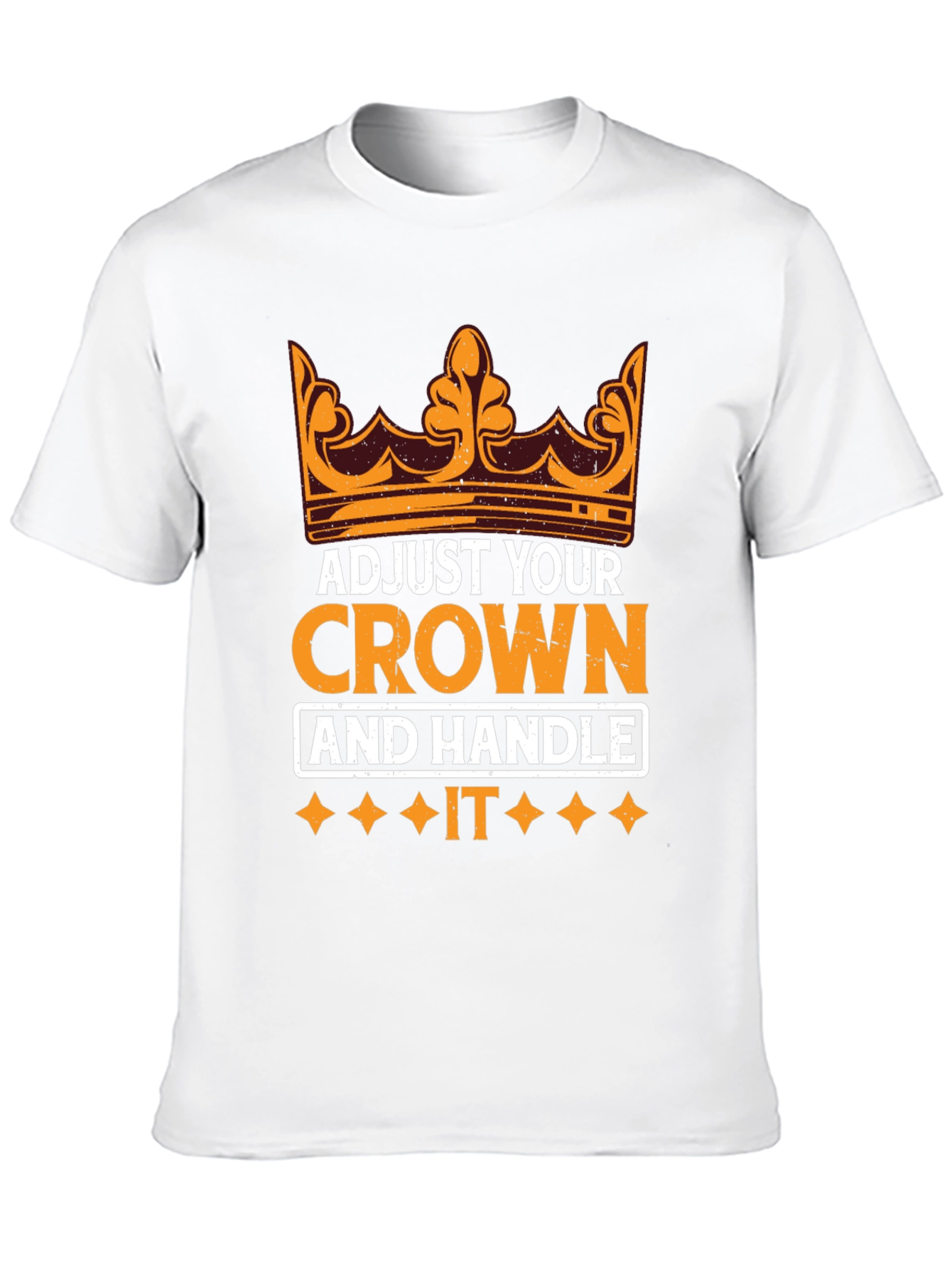 Adjust Your Crown Motivational T-Shirt