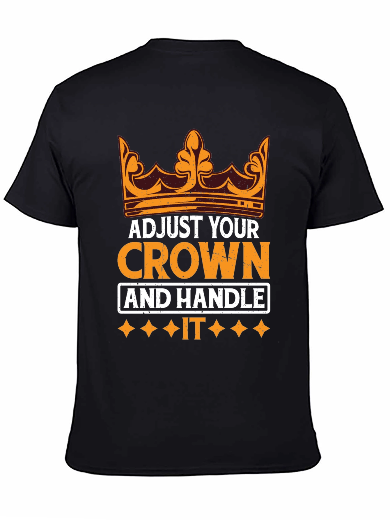 Adjust Your Crown Motivational T-Shirt