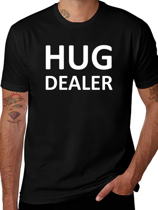 Hug Dealer T-Shirt - Comfort & Humor