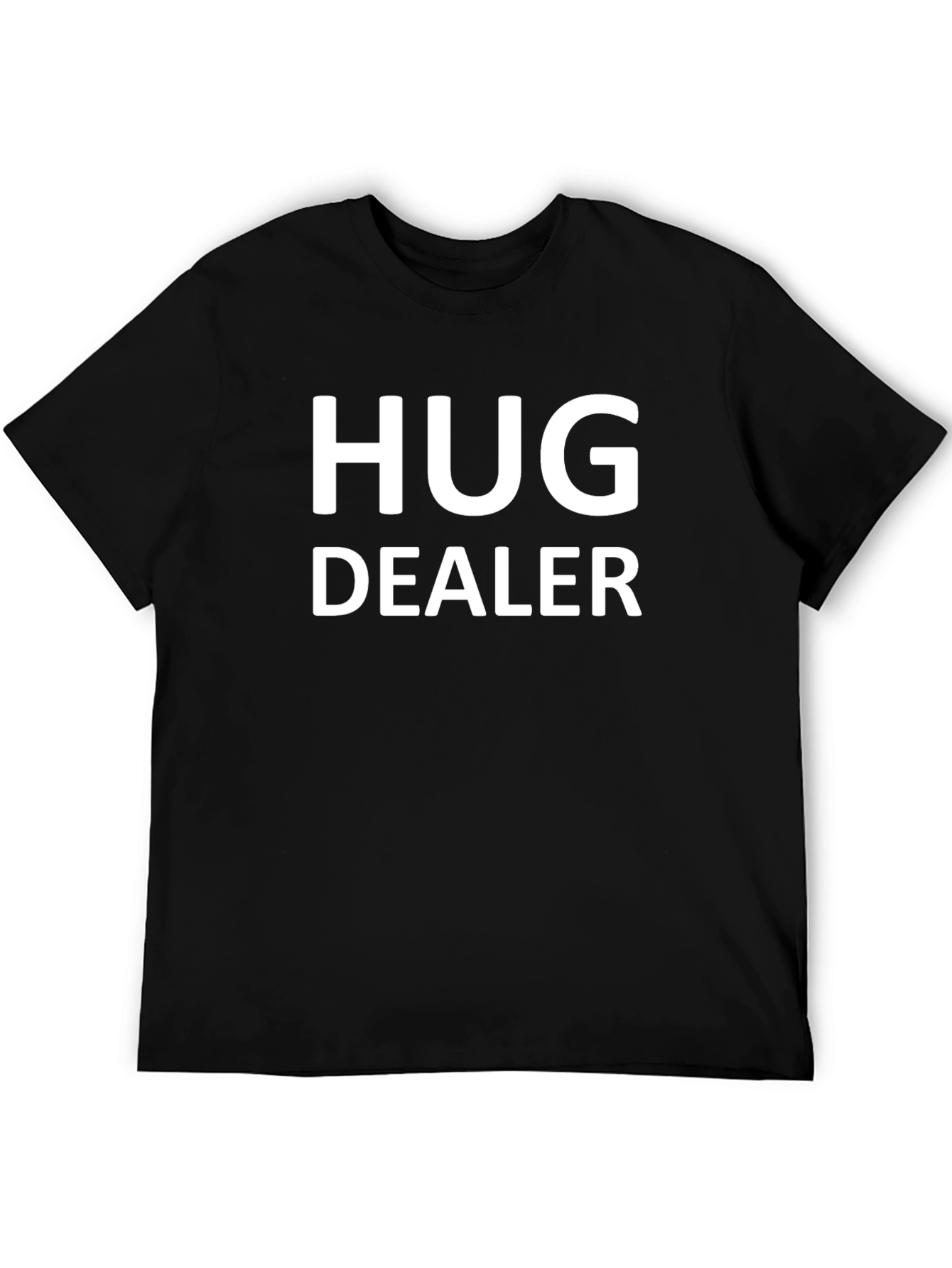Hug Dealer T-Shirt - Comfort & Humor