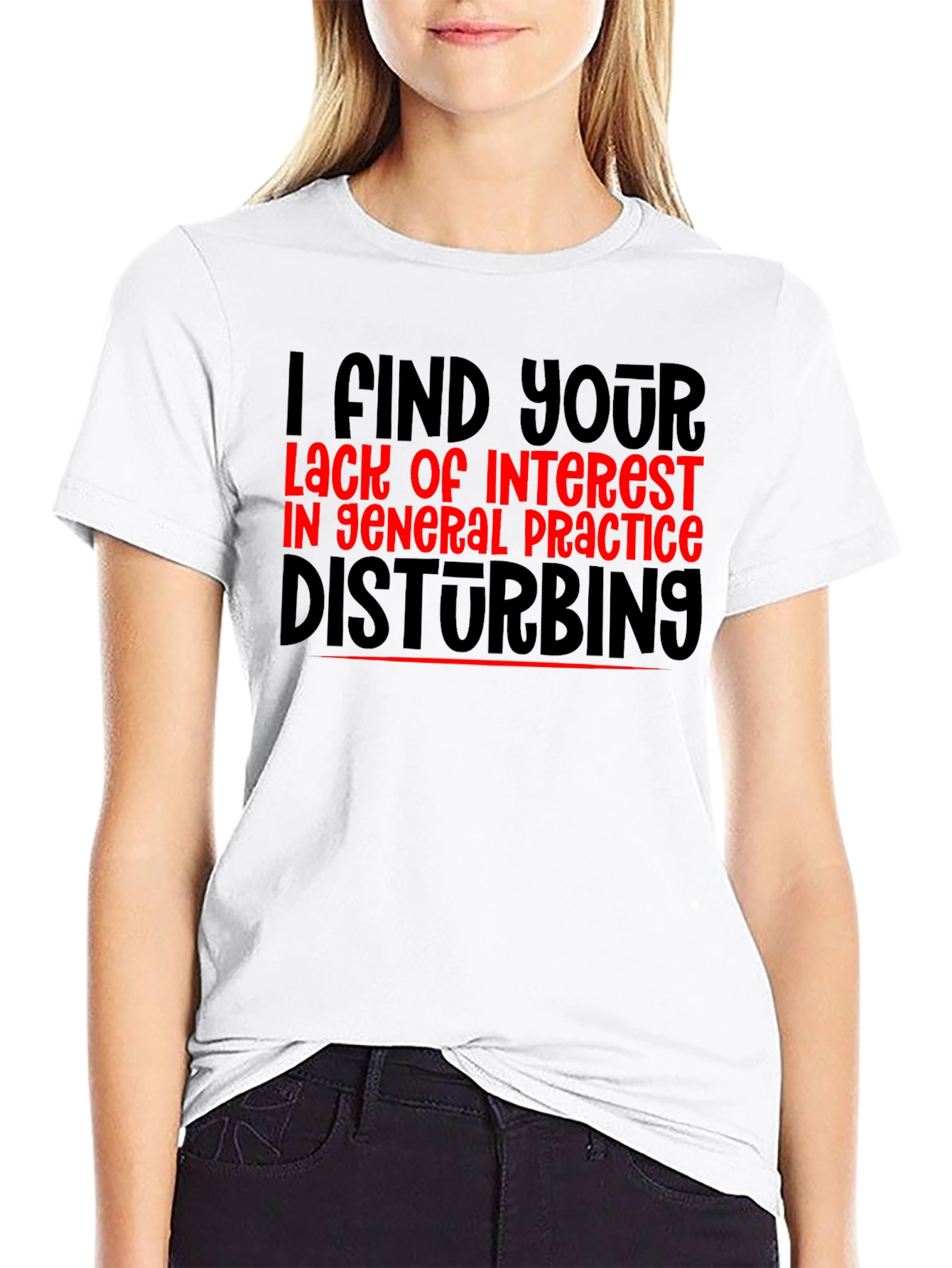 Disturbing Lack of Interest T-Shirt