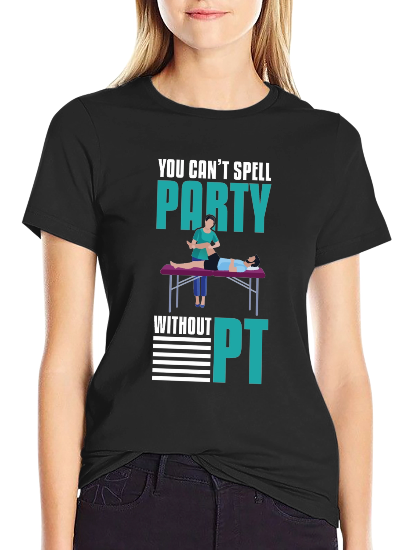 Party Physical Therapist T-Shirt