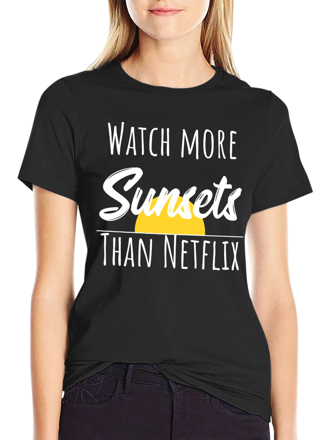 Sunset T-Shirt: Watch More Sunsets Than Netflix