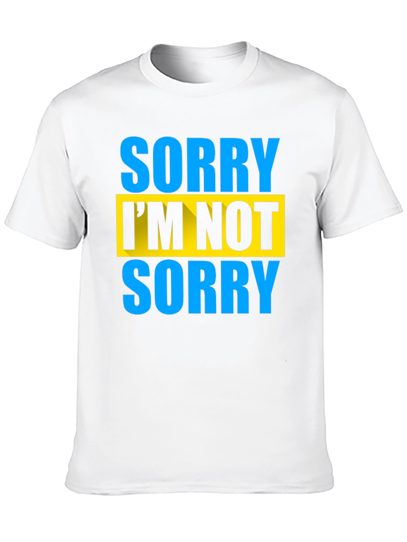 Sorry Im Not Sorry Graphic Tee