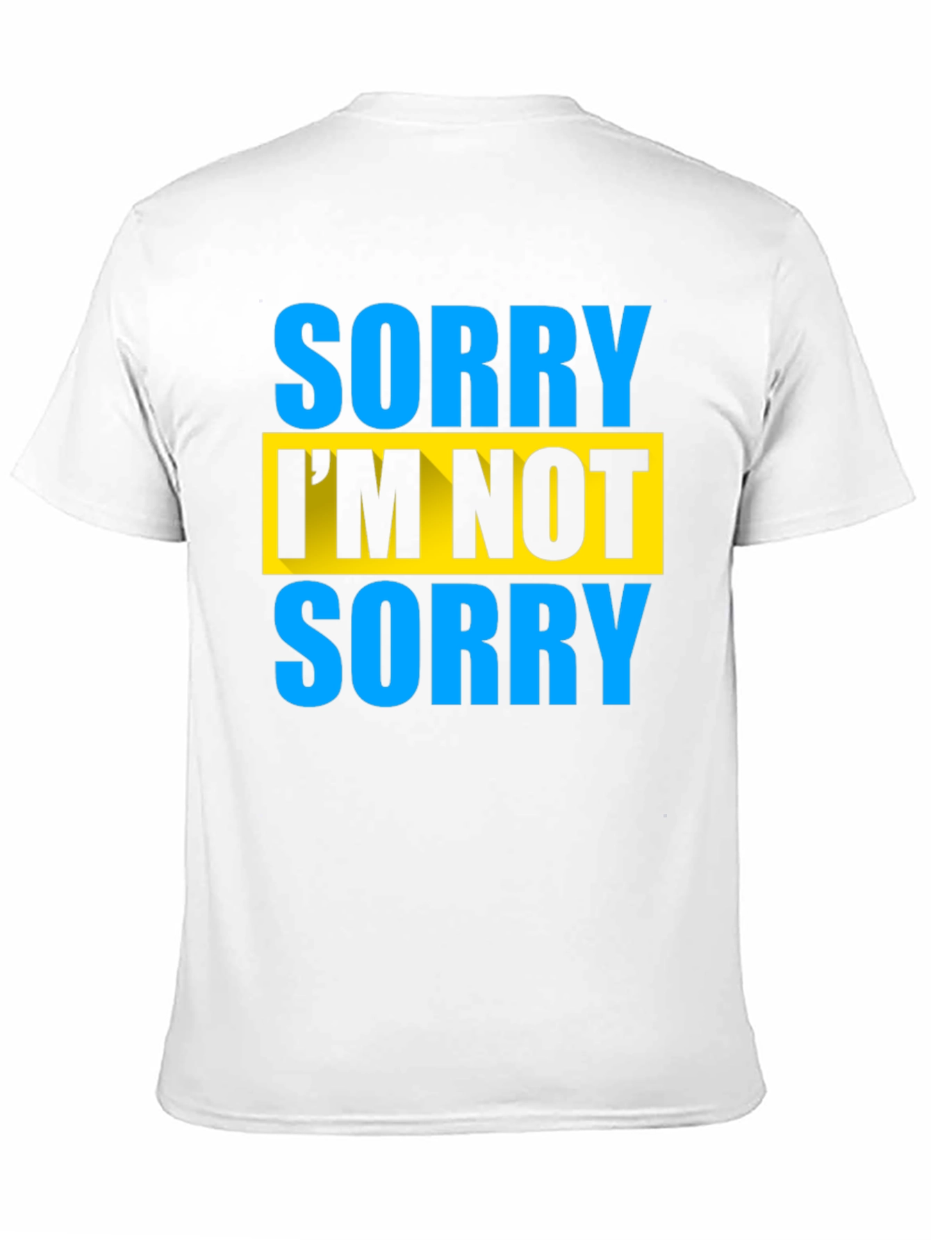 Sorry Im Not Sorry Graphic Tee