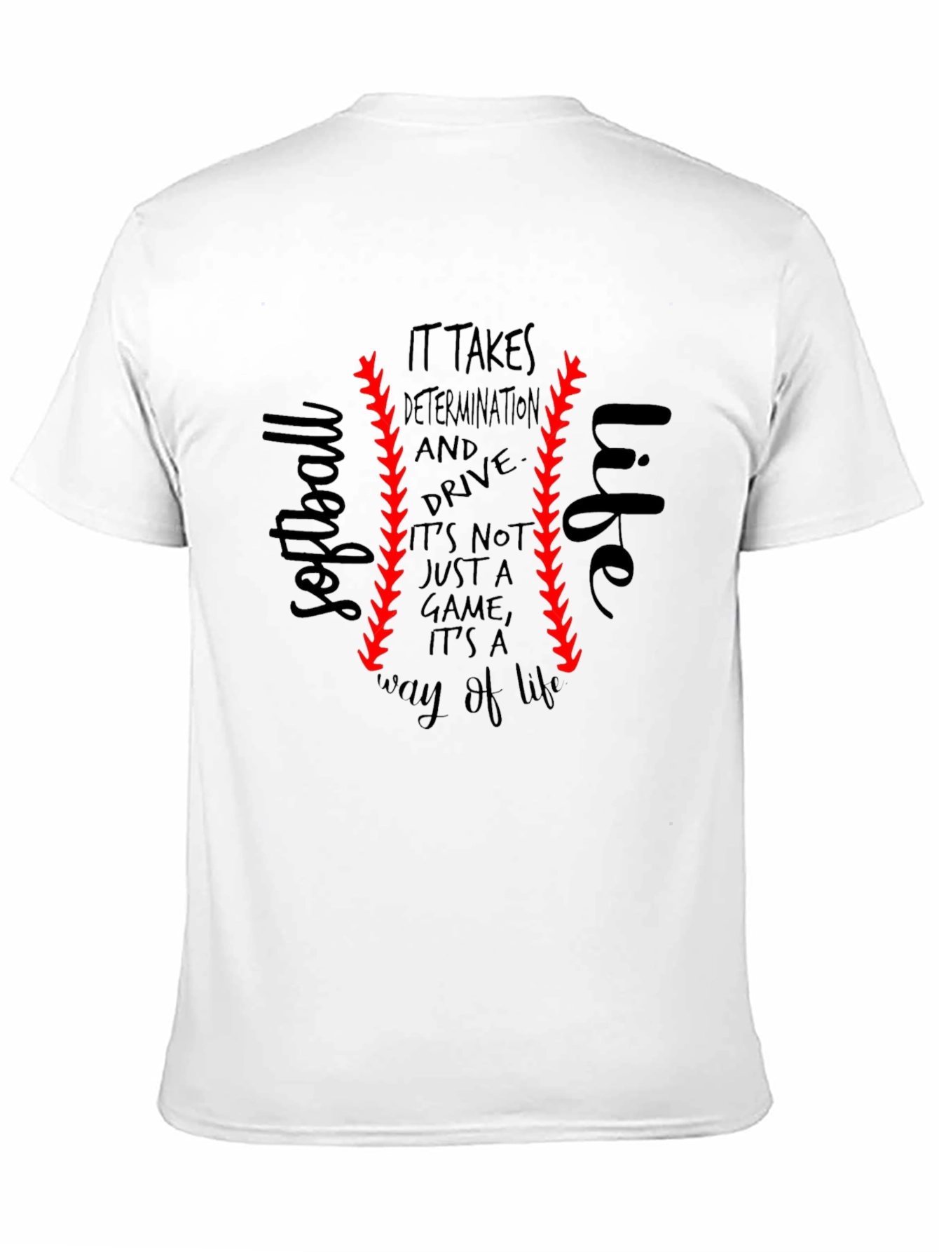 Softball Life T-Shirt - Determination & Drive