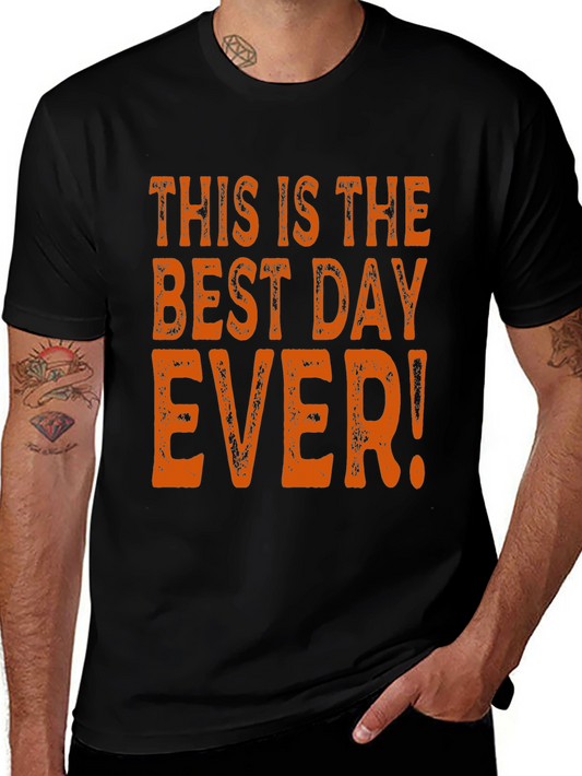 Best Day Ever Graphic Tee - Unisex Black T-Shirt