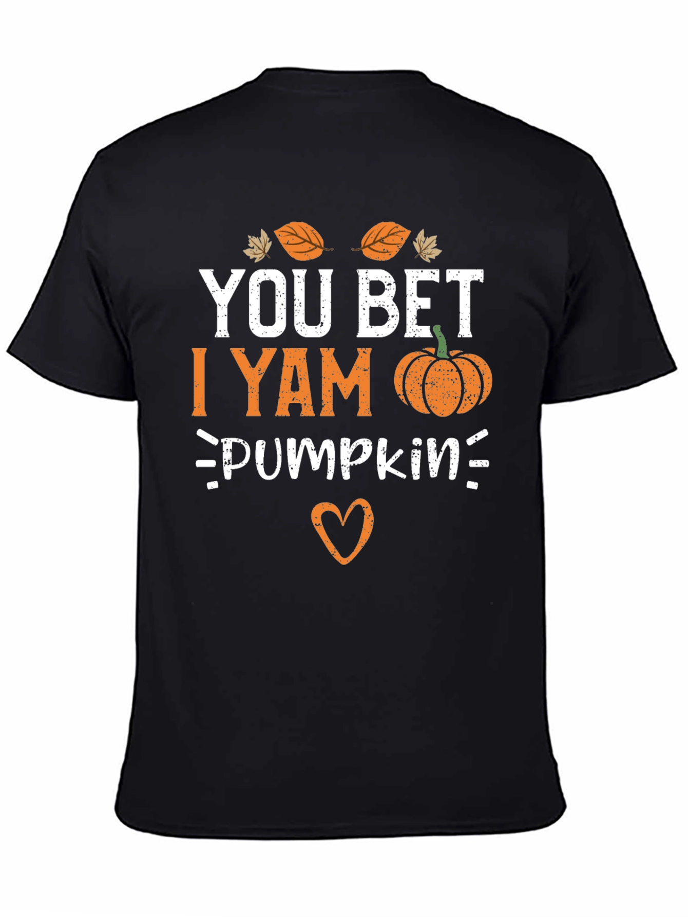 You Bet I Yam Pumpkin T-Shirt