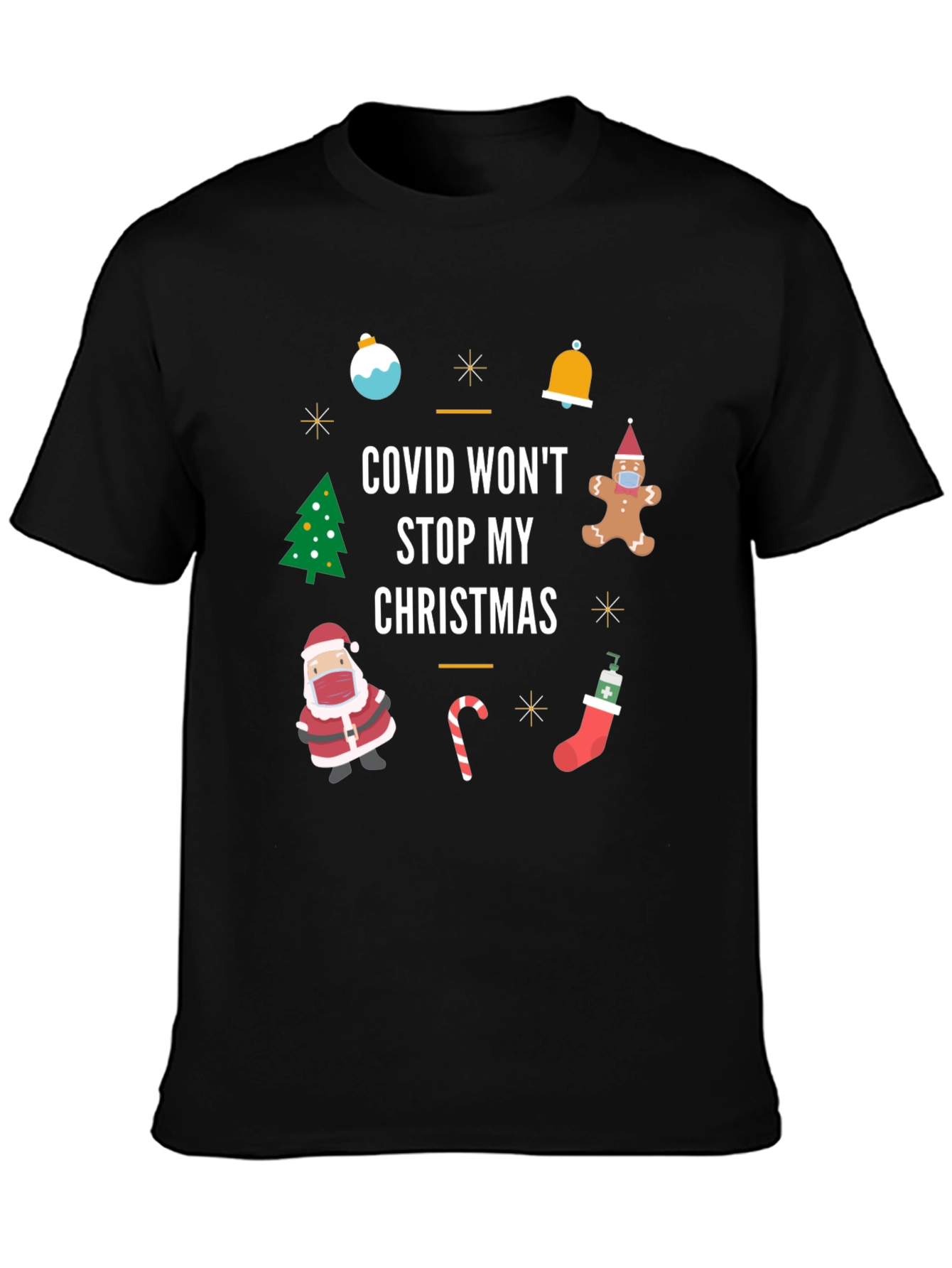 Covid Wont Stop My Christmas T-Shirt