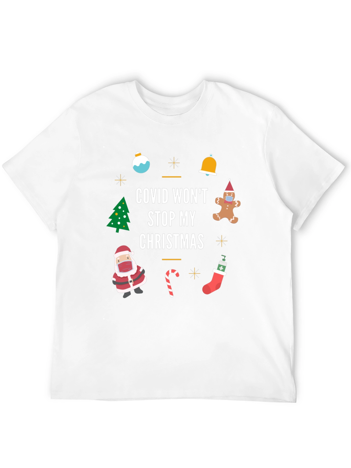 Covid Wont Stop My Christmas T-Shirt