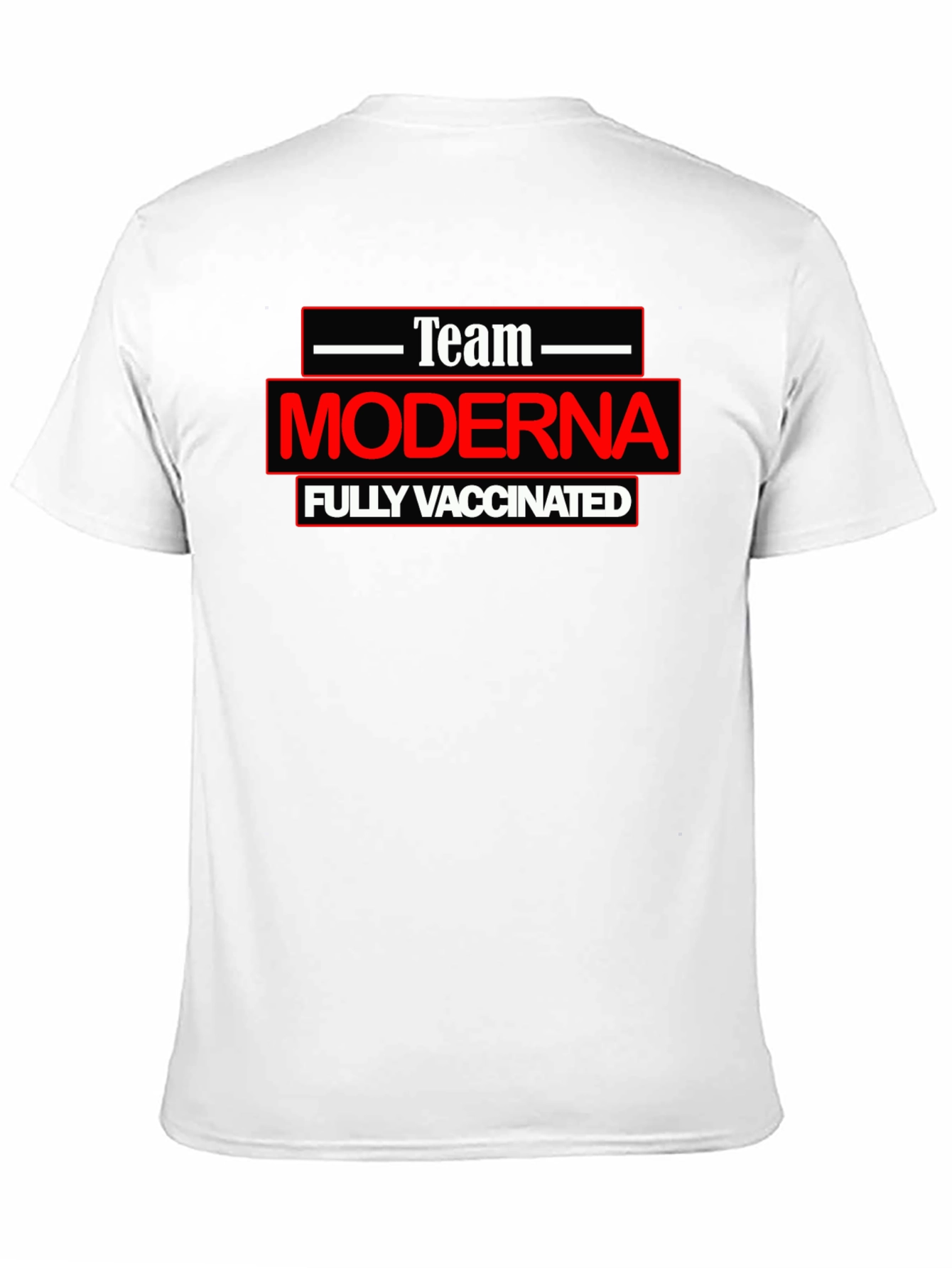 Team Moderna Fully Vaccinated T-Shirt