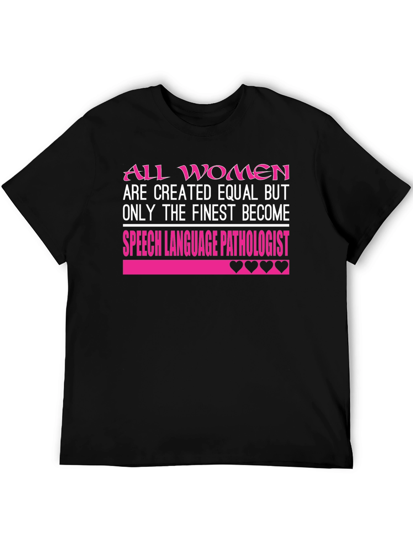 Finest Women Speech Language Pathologist T-Shirt