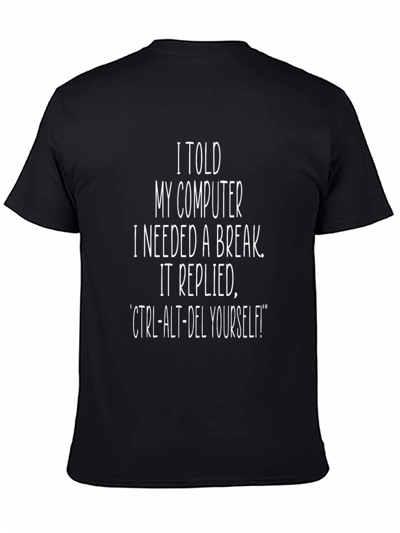 Funny Computer T-Shirt - IT Humor Geek Gift