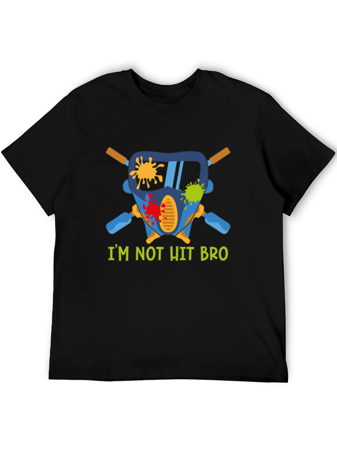 Paintball Mask Tee - Im Not Hit Bro