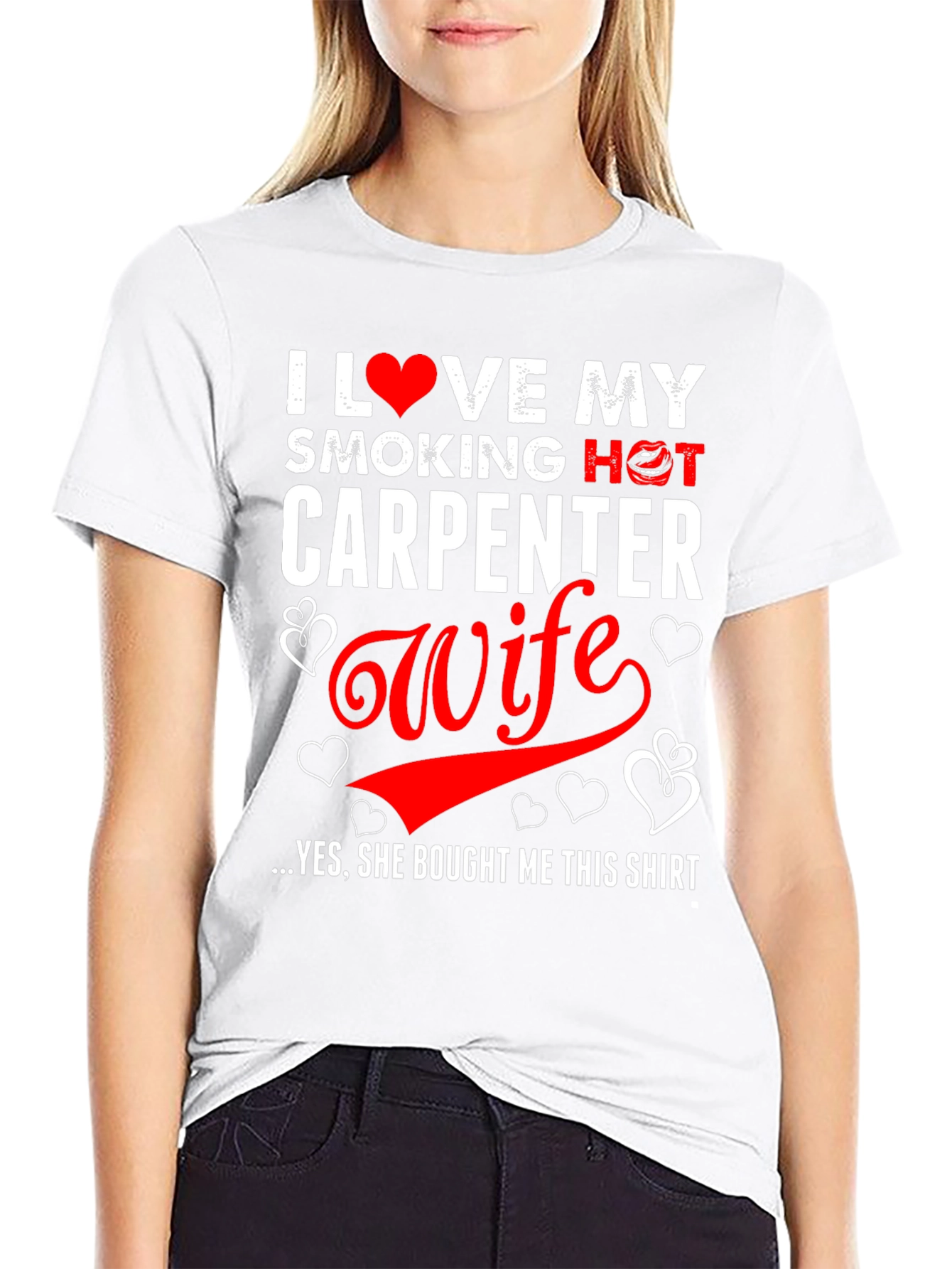 I Love My Smoking Hot Carpenter Wife T-Shirt