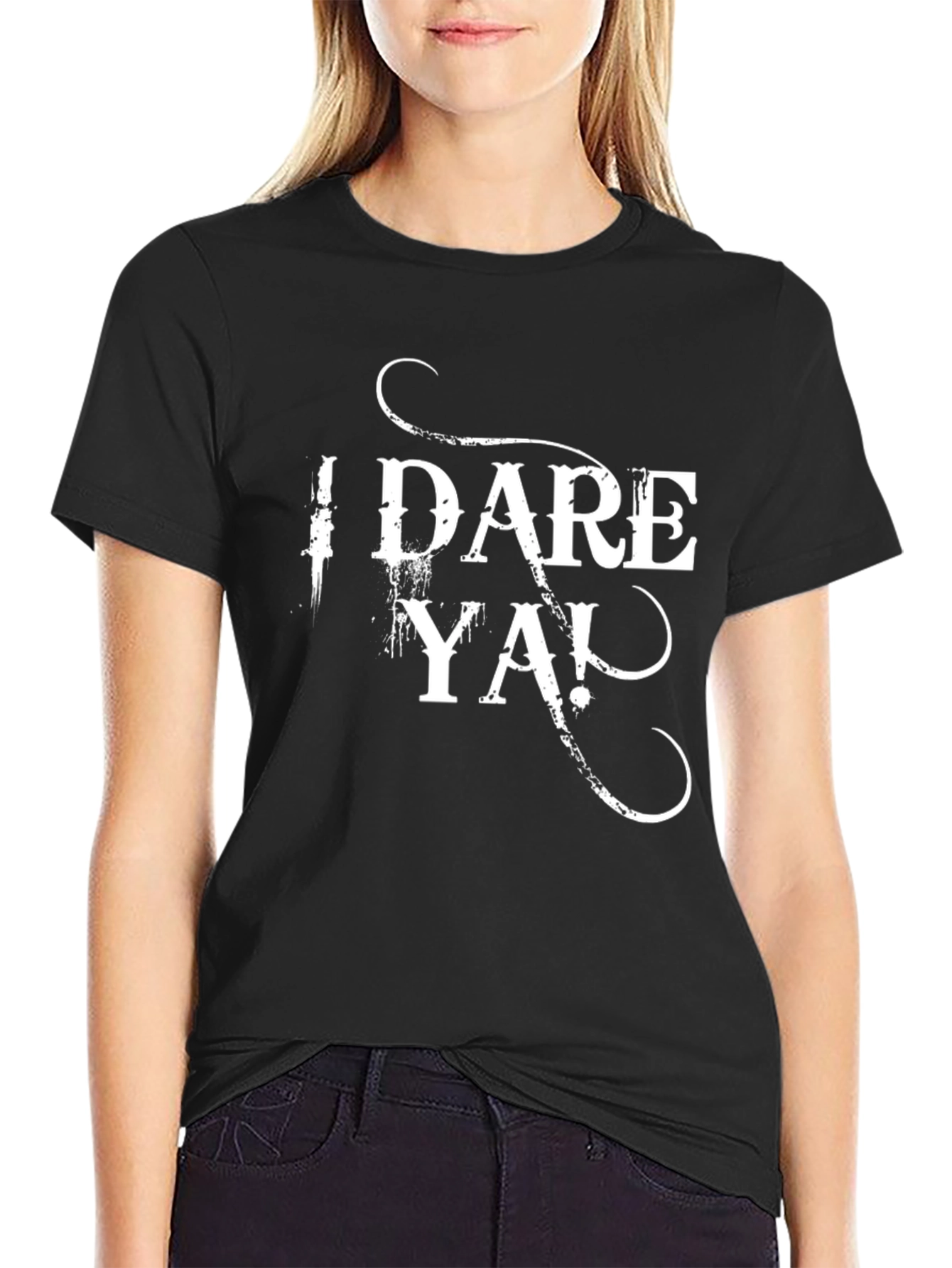 I Dare Ya! Graphic Print Black T-Shirt