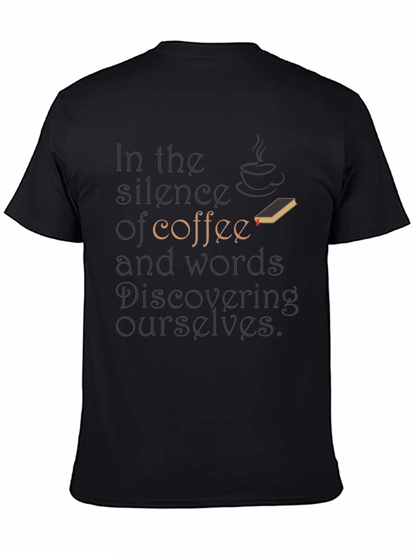 Coffee & Words T-Shirt - Discover Yourself