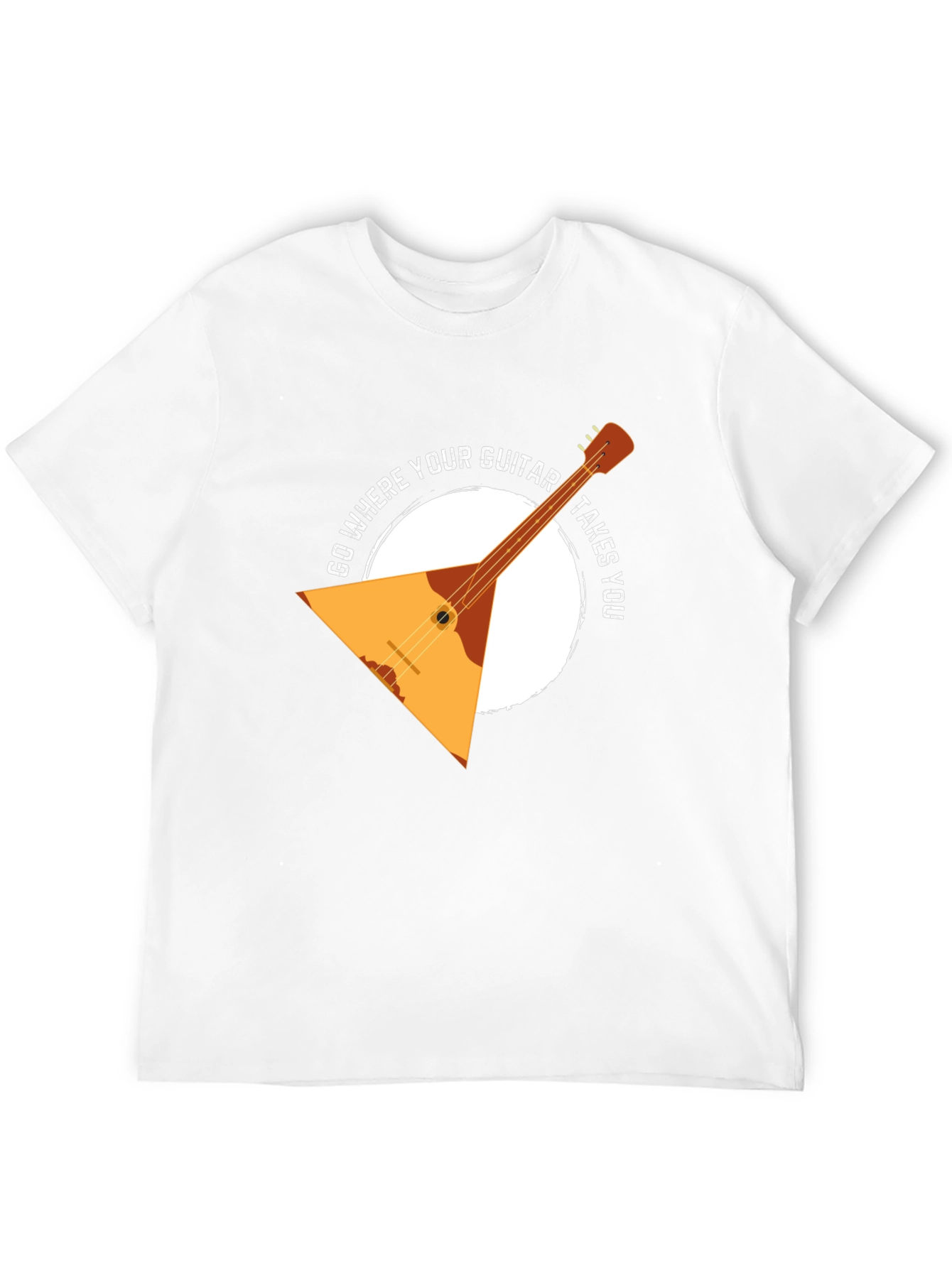 Guitar T-Shirt: Go Where Your Guitar Takes You!