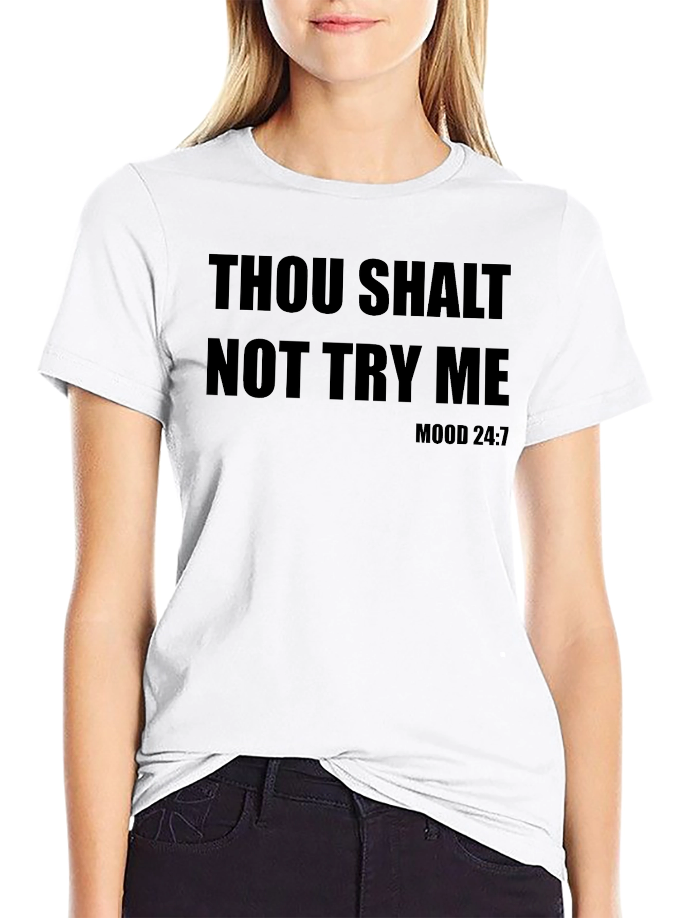 Thou Shalt Not Try Me T-Shirt