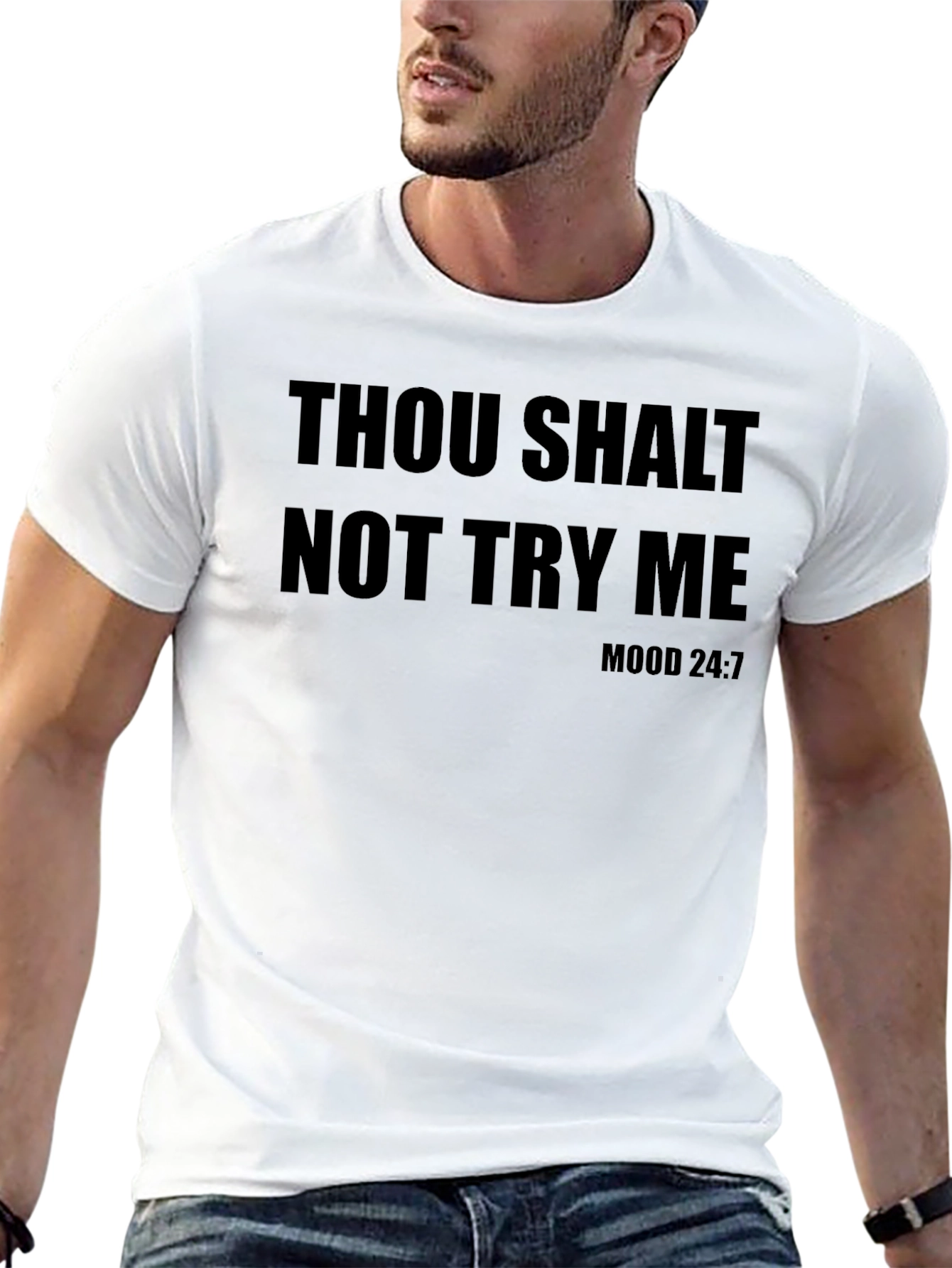 Thou Shalt Not Try Me T-Shirt