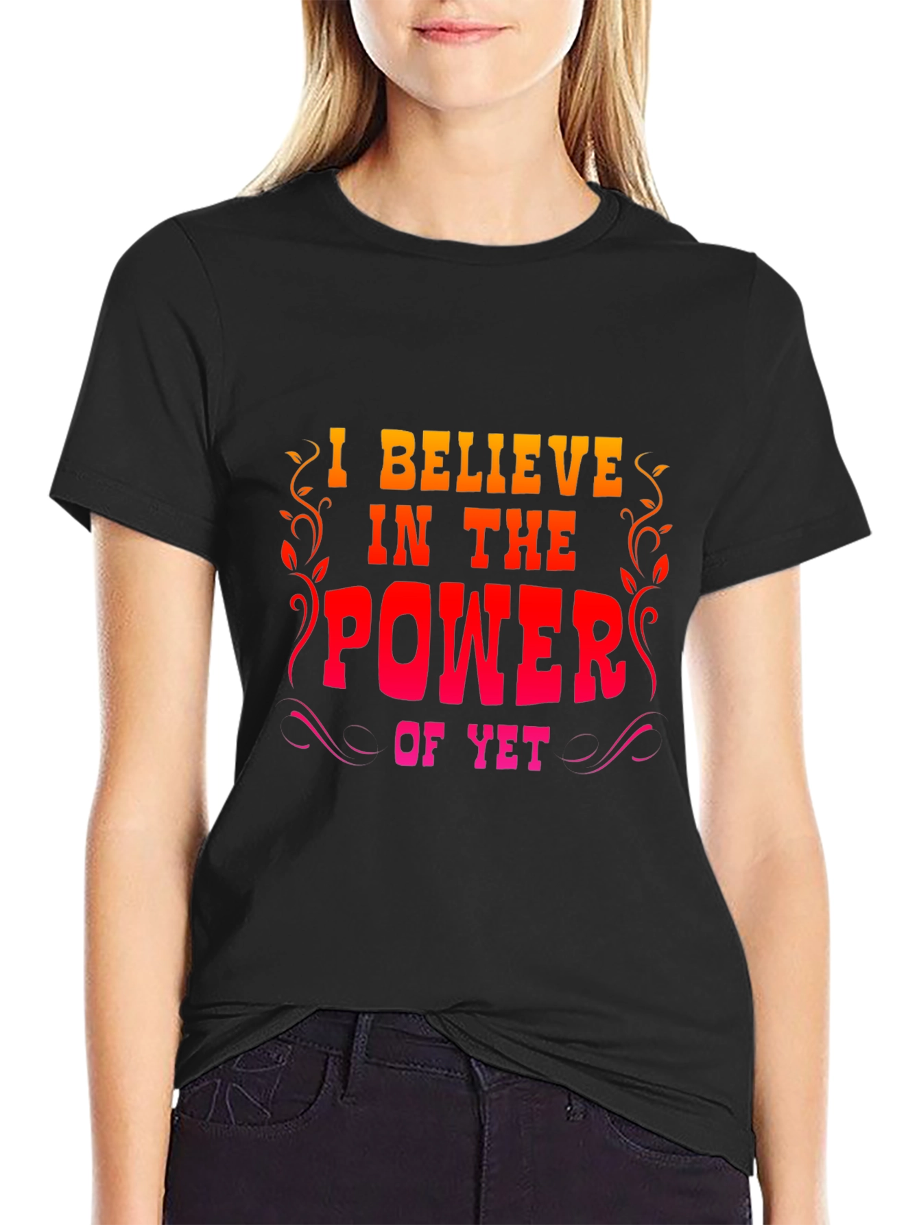 Motivational Power of Yet Graphic Tee