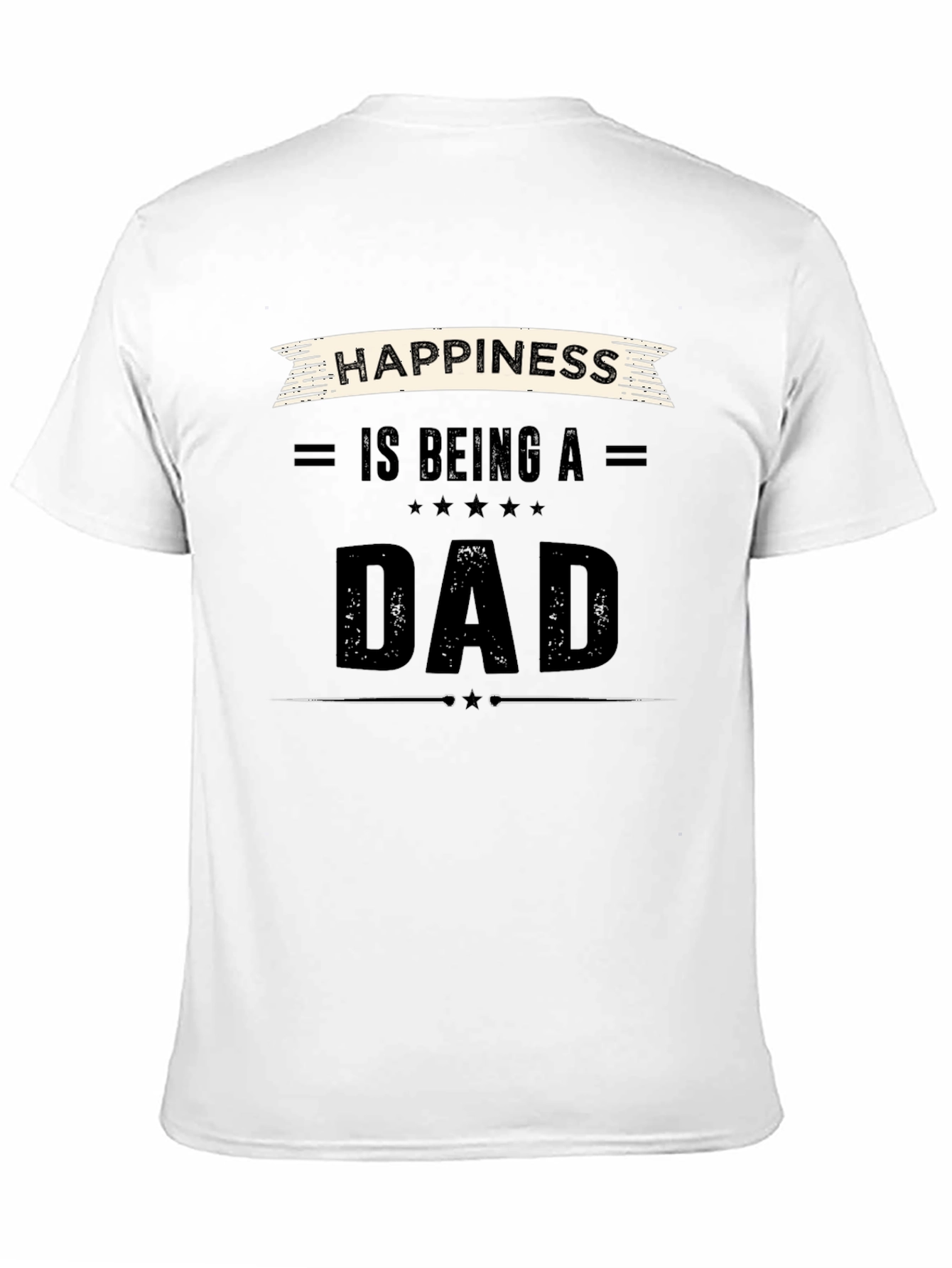 Happiness Is Being a Dad Black T-Shirt
