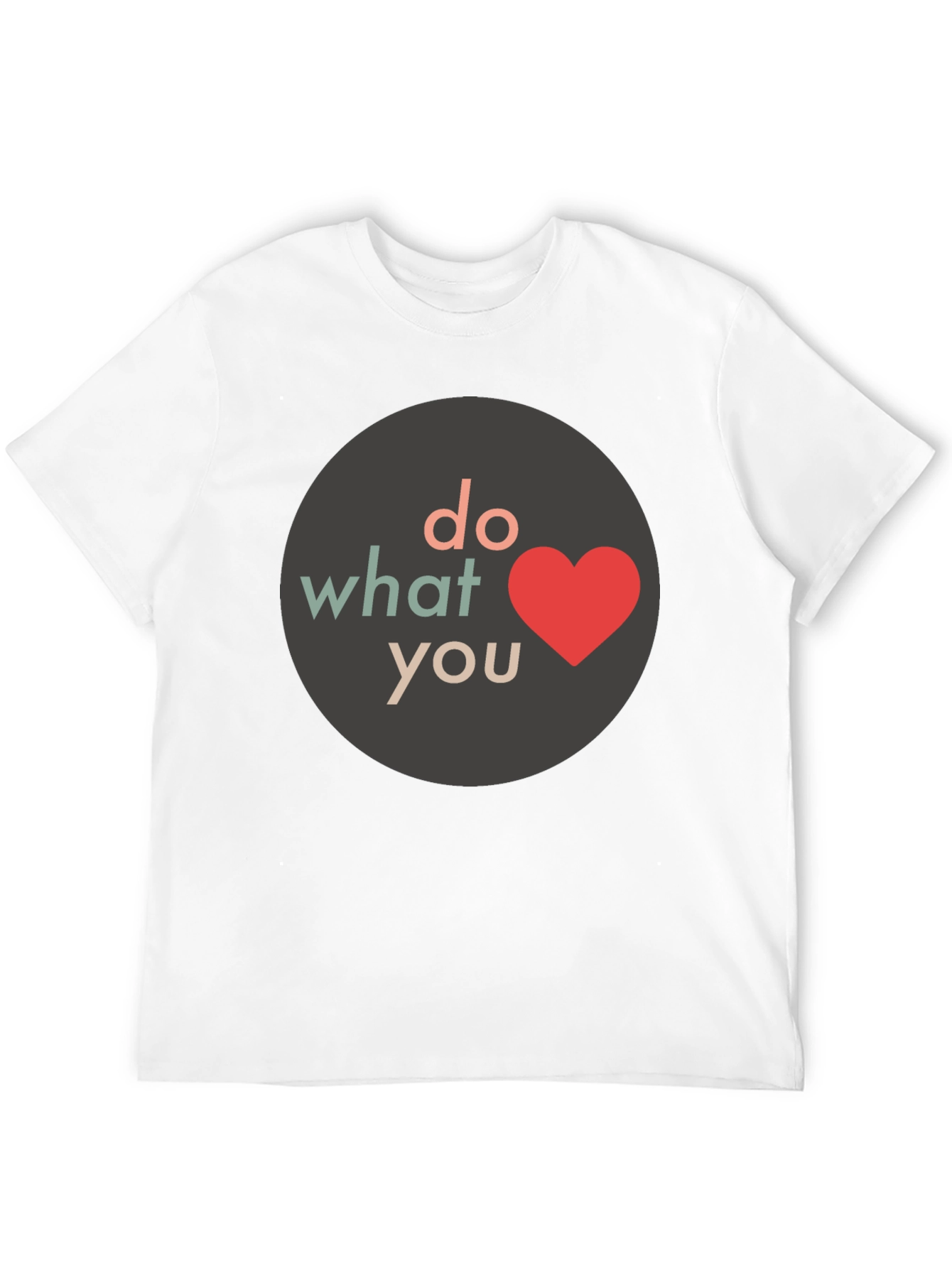 Do What You Love T-Shirt - Black