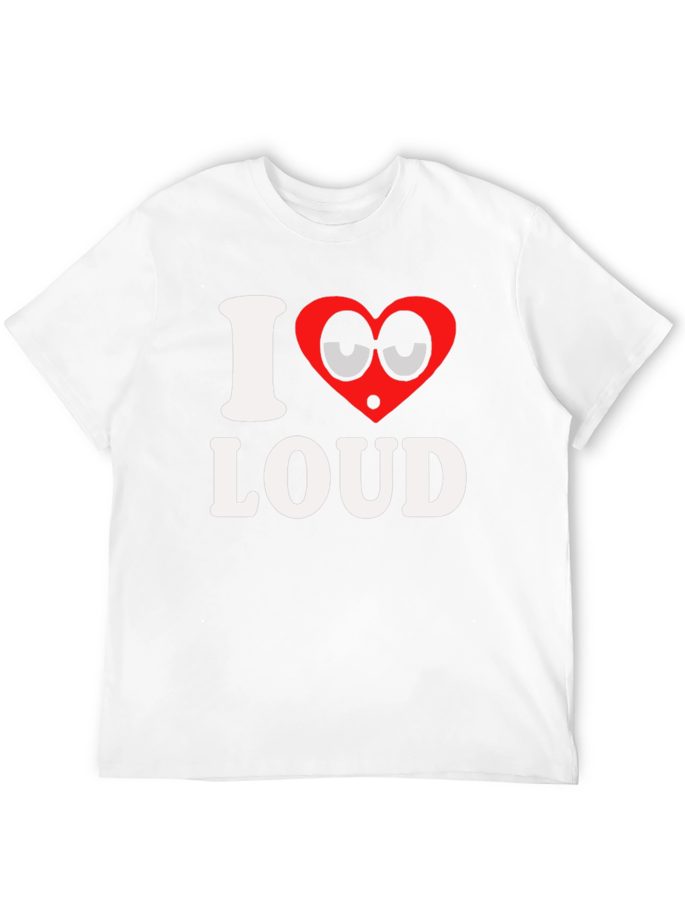 I Heart Loud Funny Graphic T-Shirt