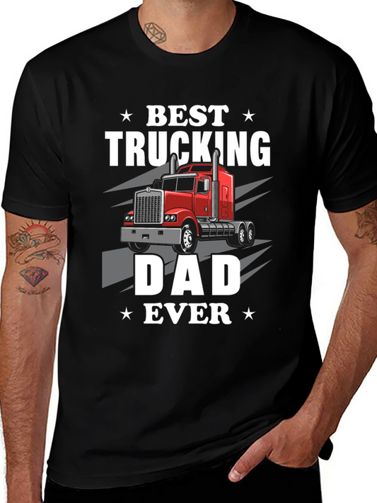 Best Trucking Dad Ever T-Shirt - Trucker Fathers Day Gift
