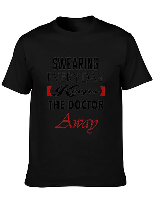 Funny Swearing Doctor Away T-Shirt